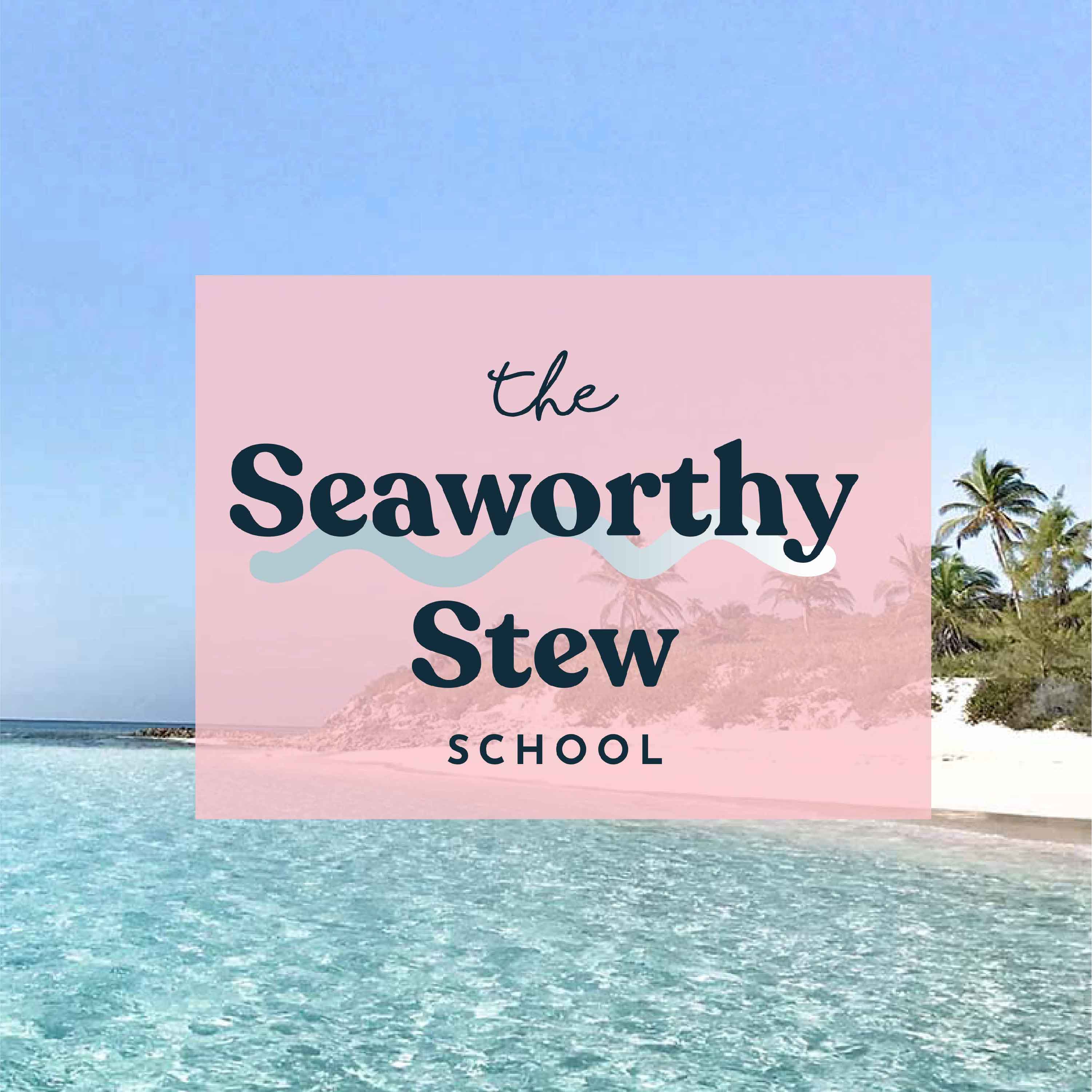 The Seaworthy Stew