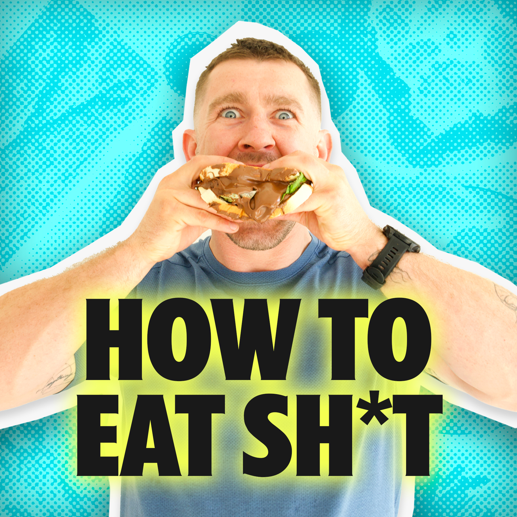 How to Eat Shit