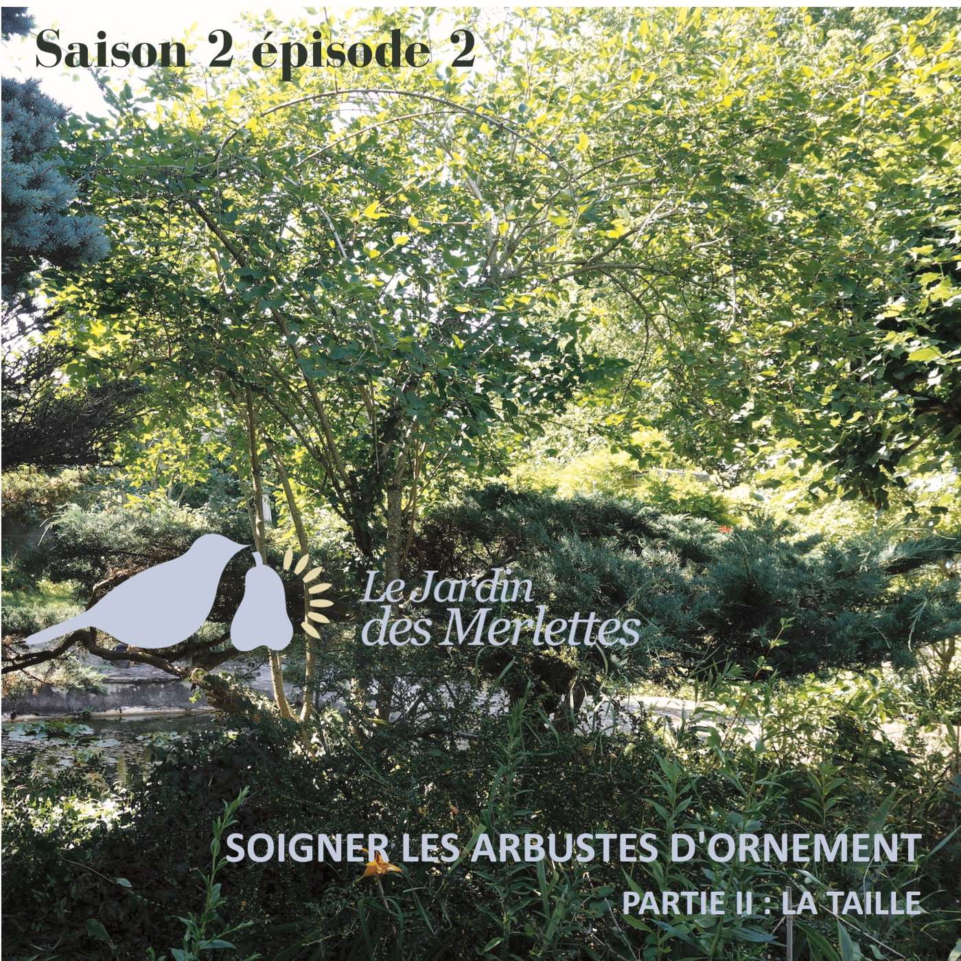 Le podcast du Jardin des Merlettes