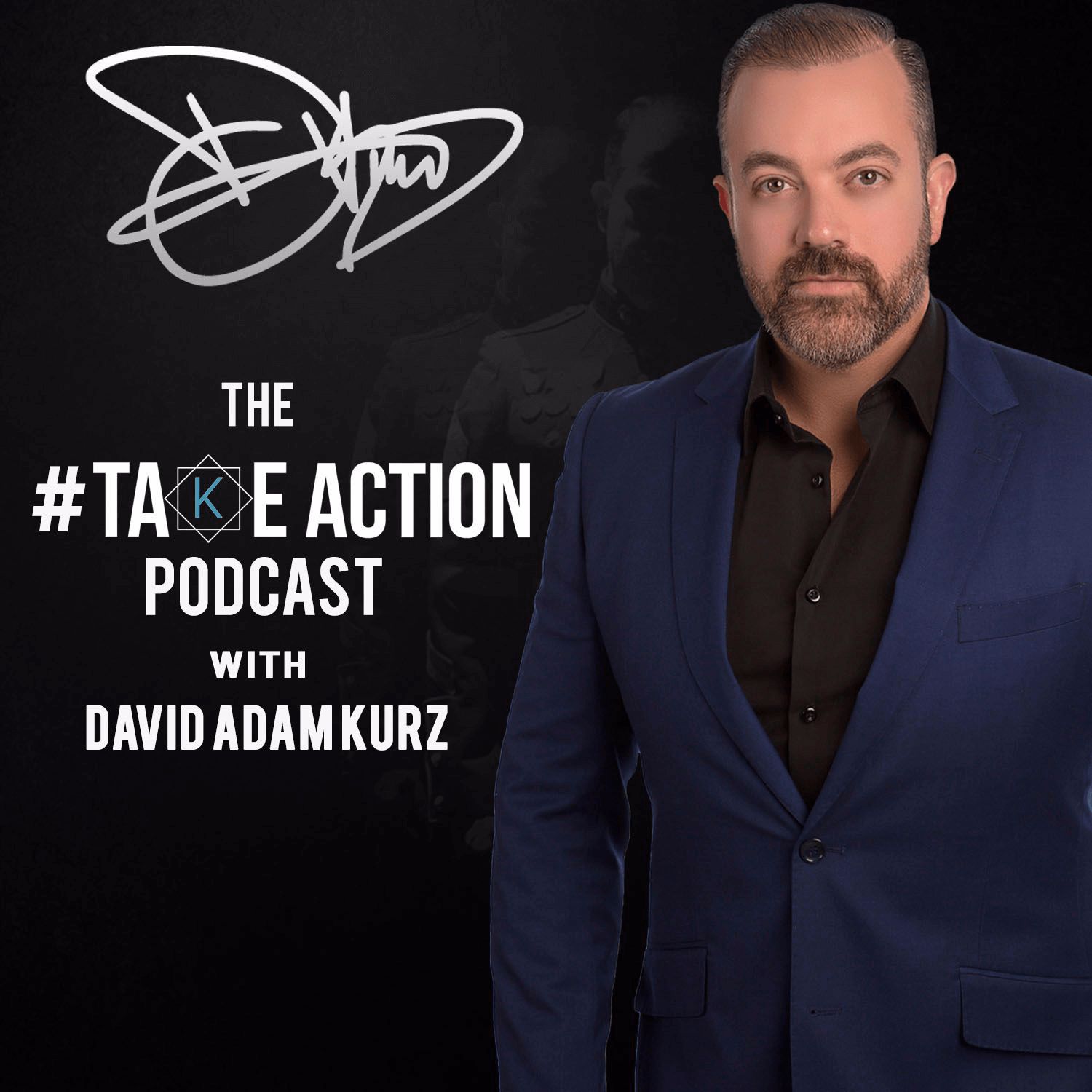 The Take Action Podcast with David Adam Kurz