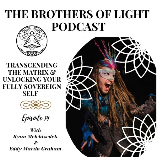 The Brothers Of Light Podcast