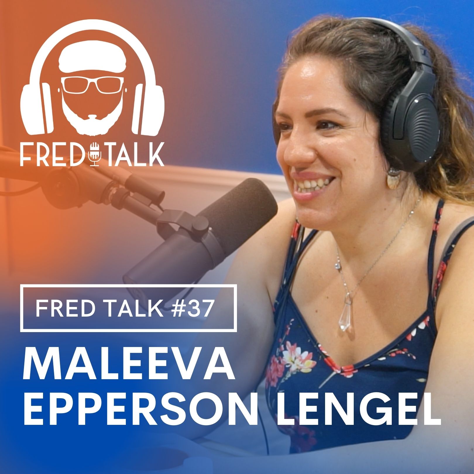 Fred Talk with Freddy Vasquez
