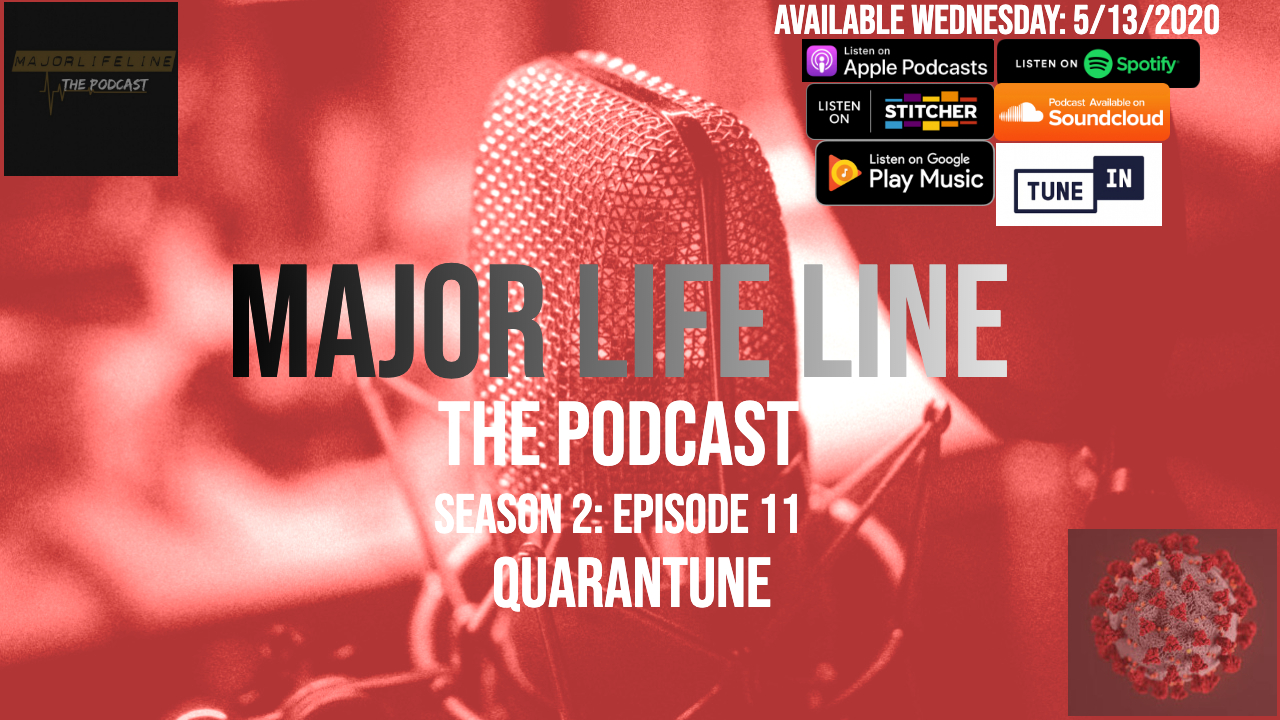 Major Life Line the Podcast
