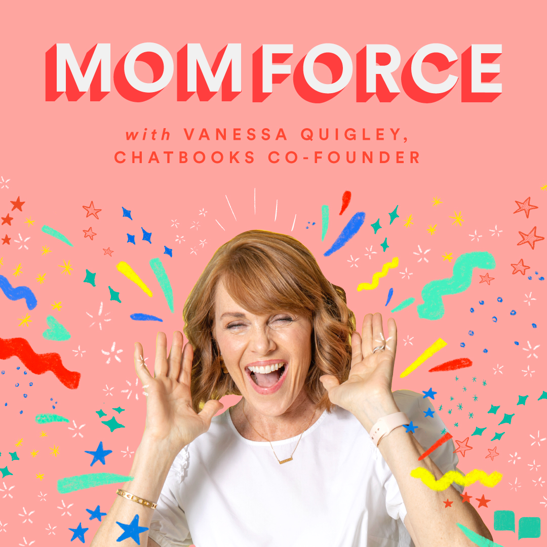 The MomForce Podcast Hosted by Chatbooks