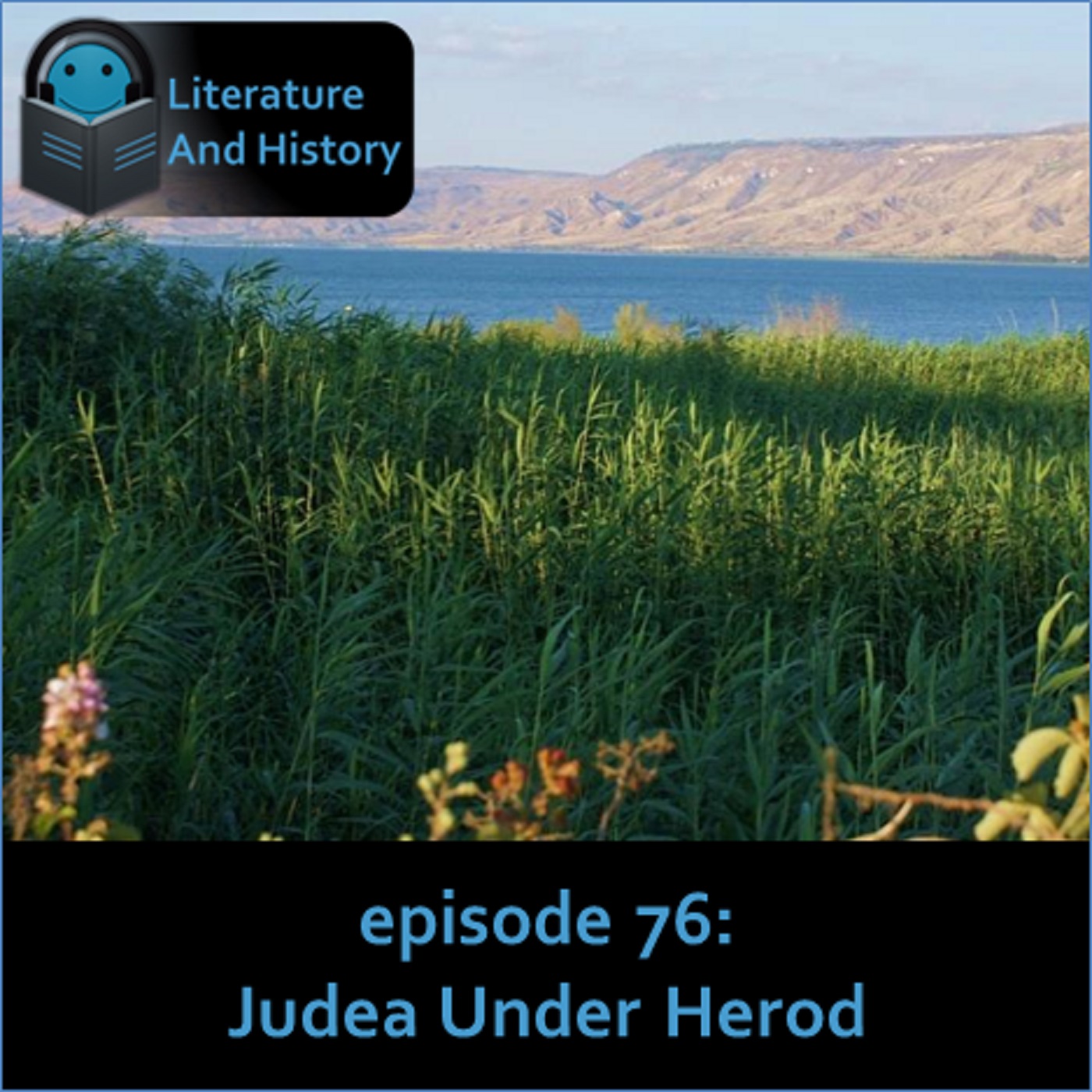 Episode 76: Judea Under Herod