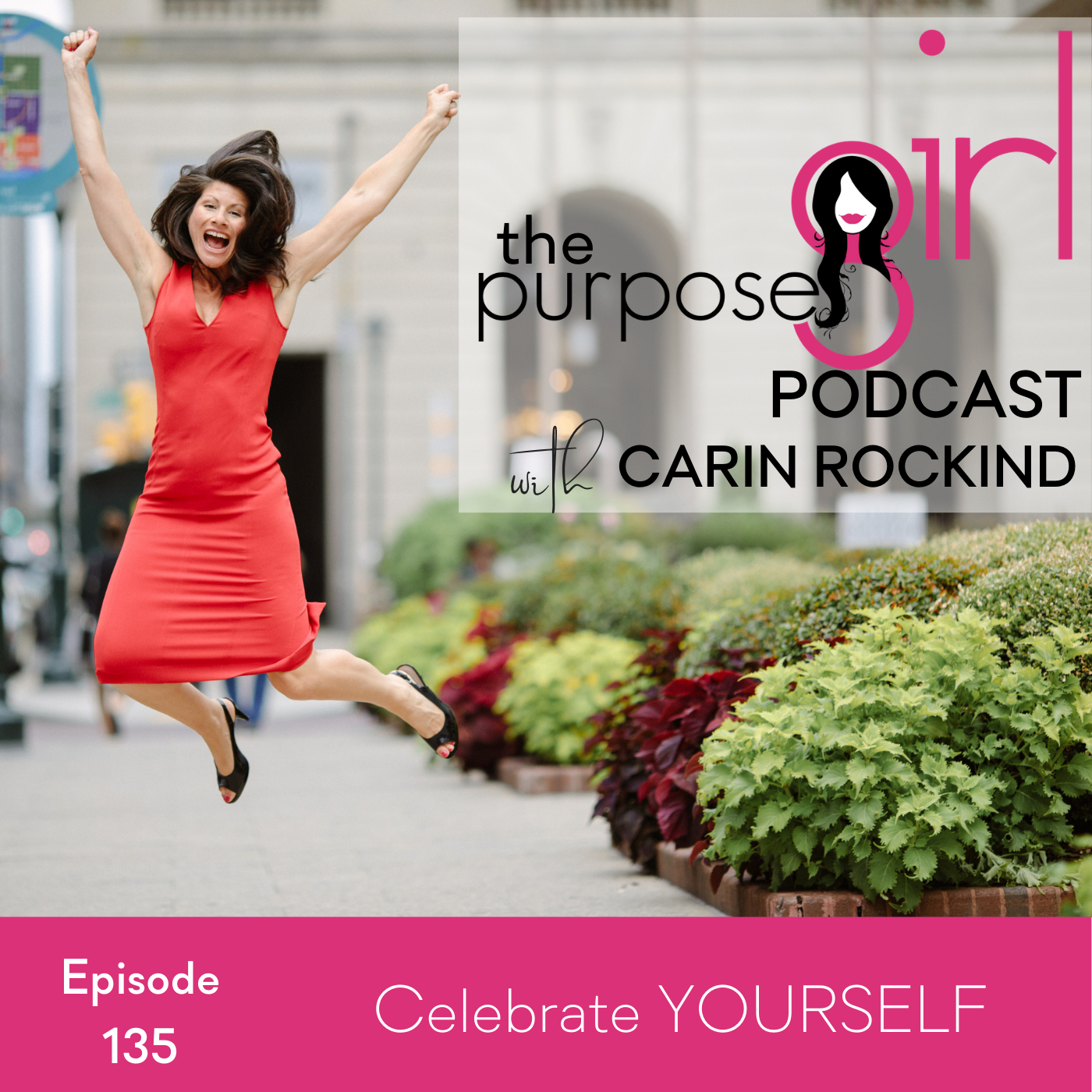 135 Celebrating YOURSELF!