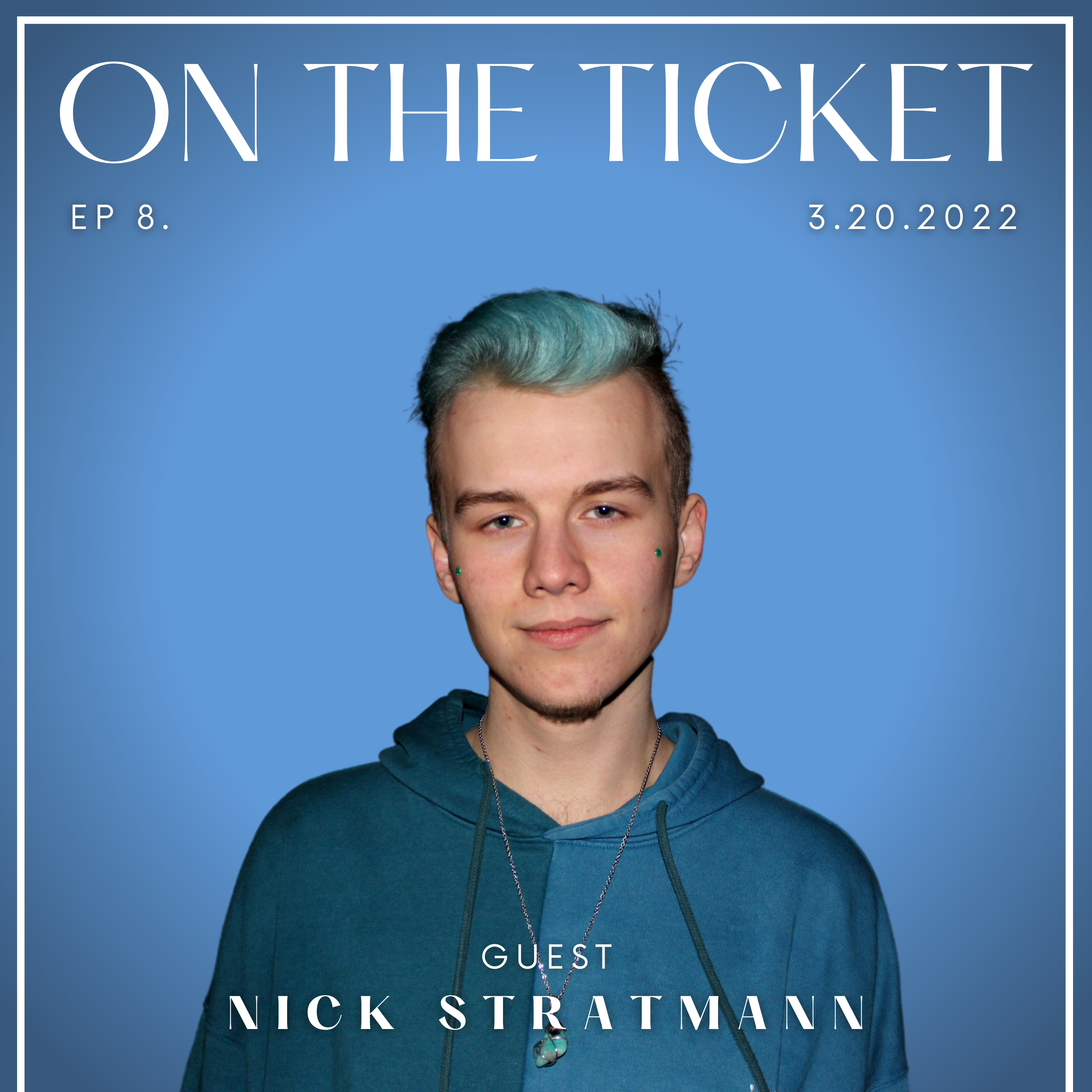 On The Ticket