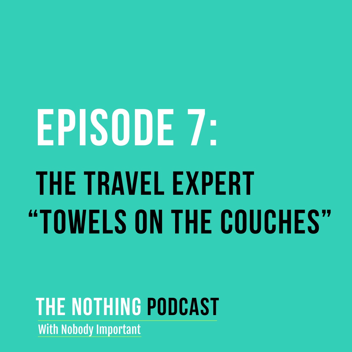 The Nothing Podcast With Nobody Important