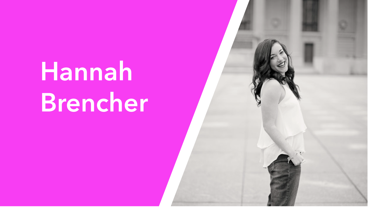 Hannah Brencher- Making Big Life Decisions