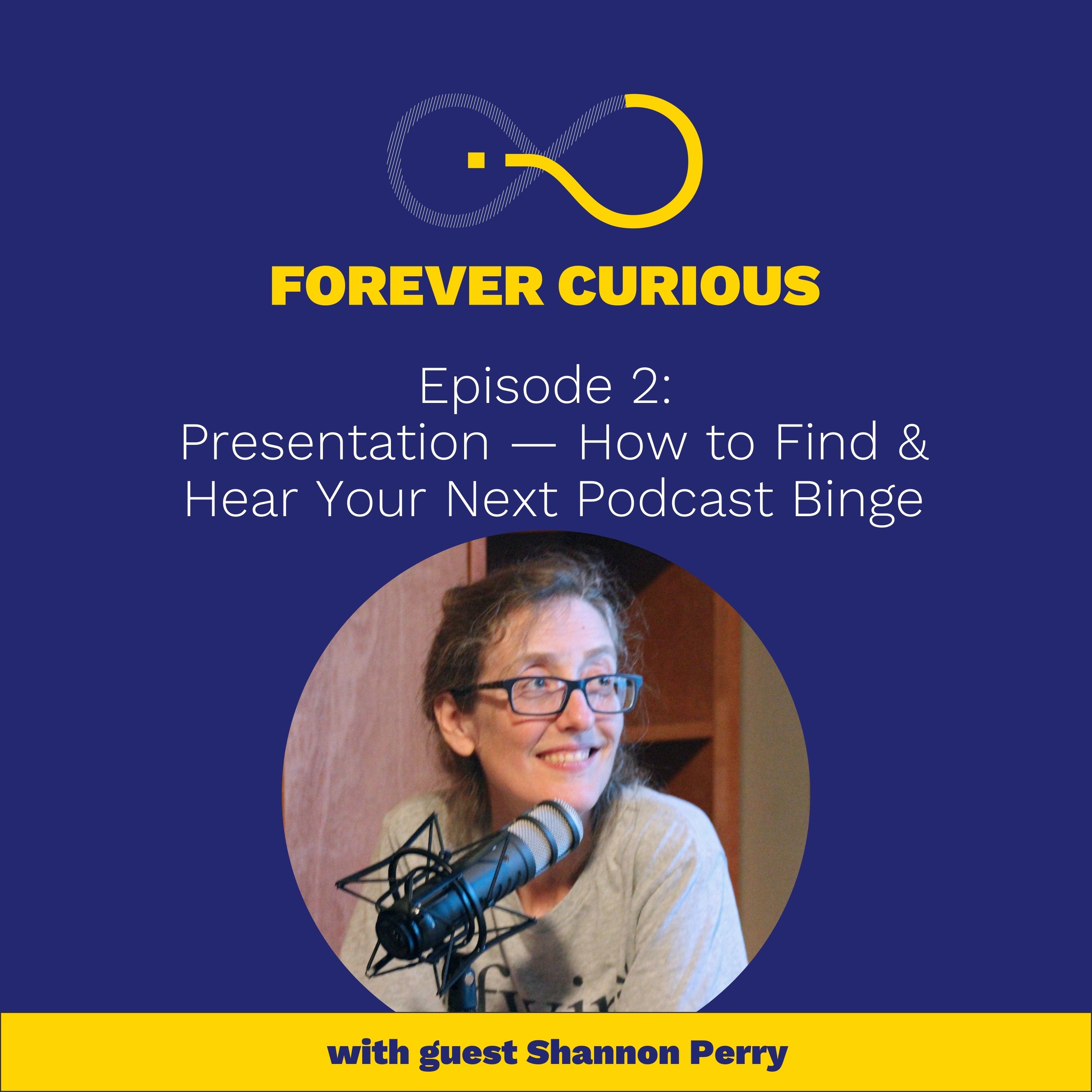 Forever Curious: An Osher Lifelong Learning Institute Podcast