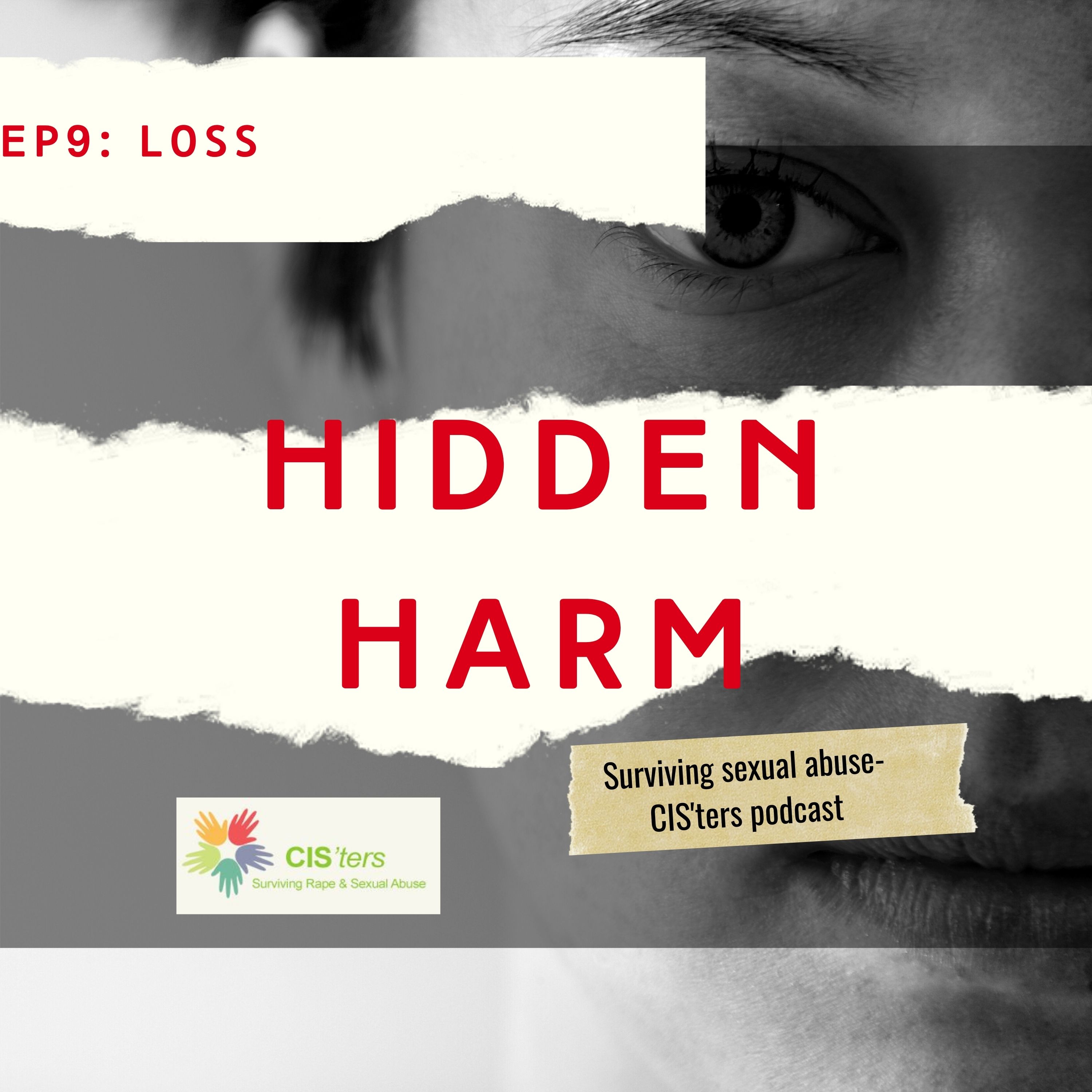 CIS\'ters\' podcast- Hidden Harm