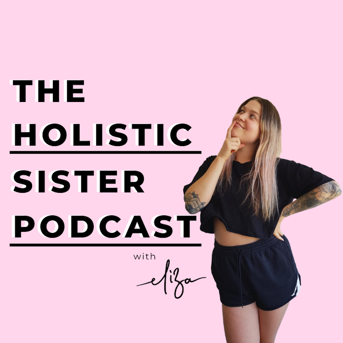 The Holistic Sister Podcast