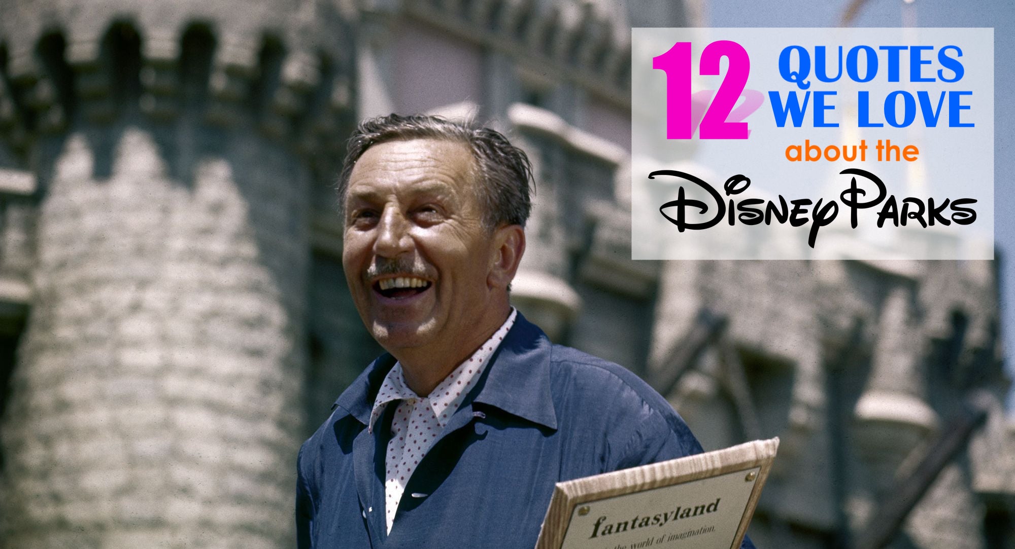 242: 12 Quotes We Love About the Disney Parks