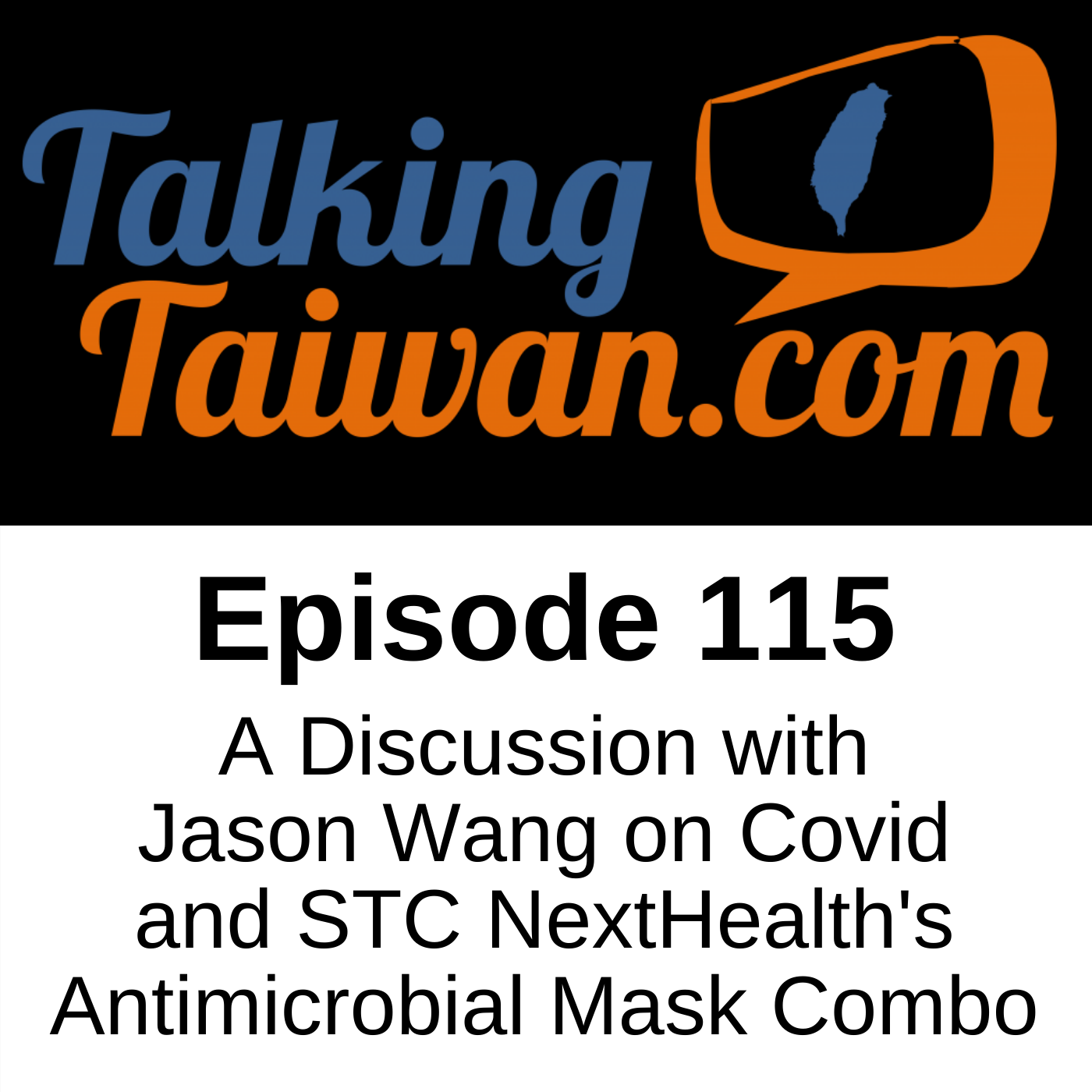 A Discussion with Jason Wang on Covid and STC NextHealth's Antimicrobial Mask Combo