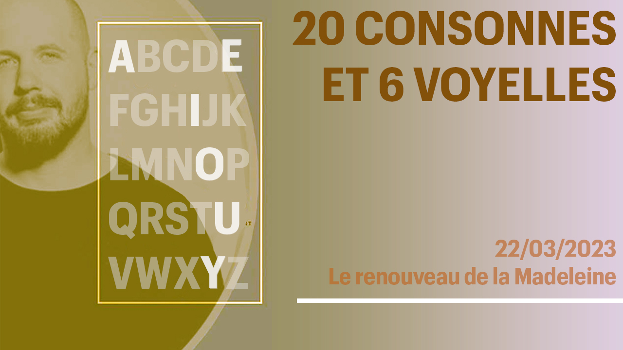20 CONSONNES ET 6 VOYELLES