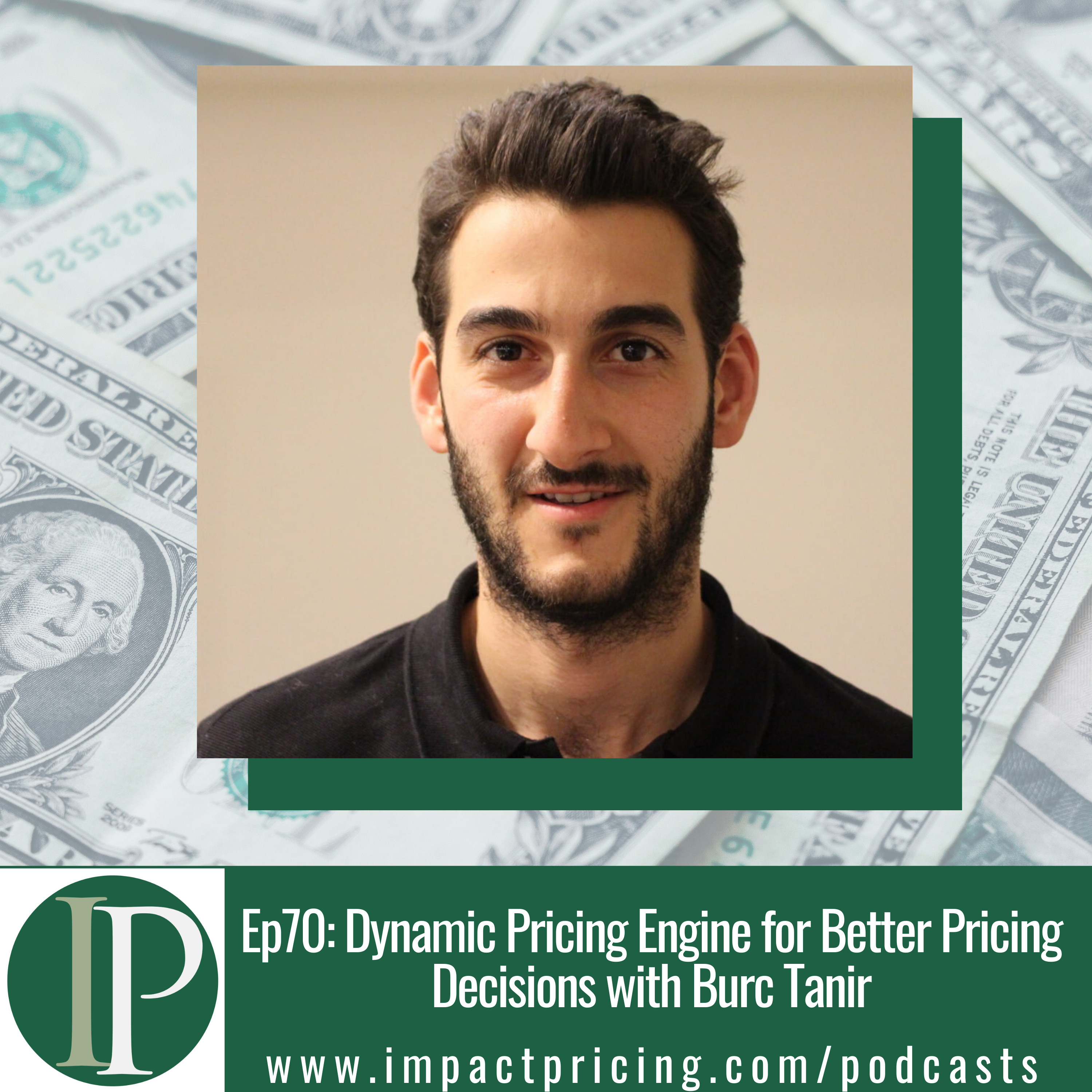 Dynamic Pricing Engine for Better Pricing Decisions with Burc Tanir