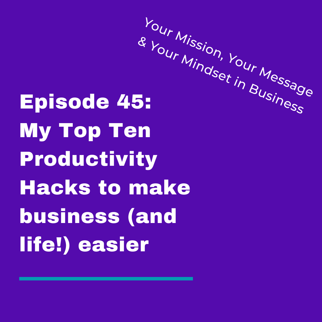 Your Mission, Your Message and Your Mindset in Business