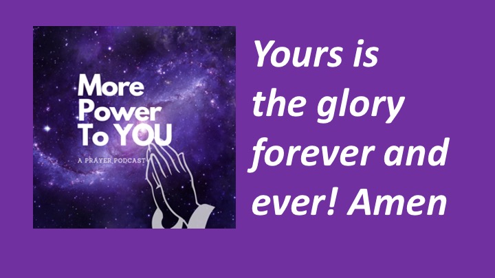 More Power to You -  A Prayer Podcast