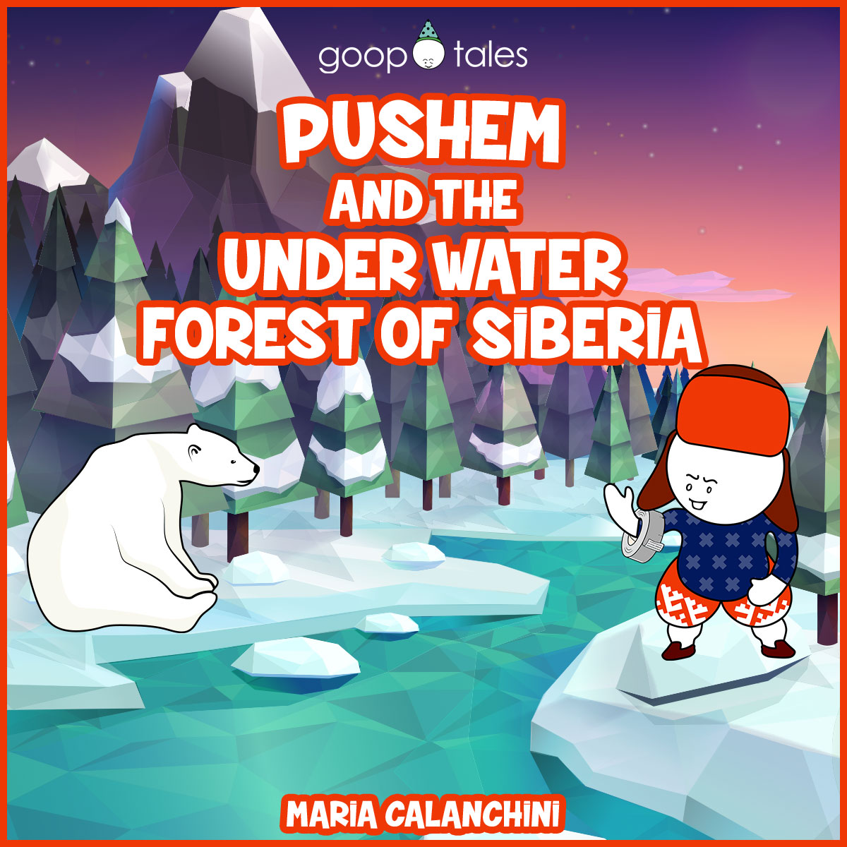 Pushem and the Under Water Forest of Siberia