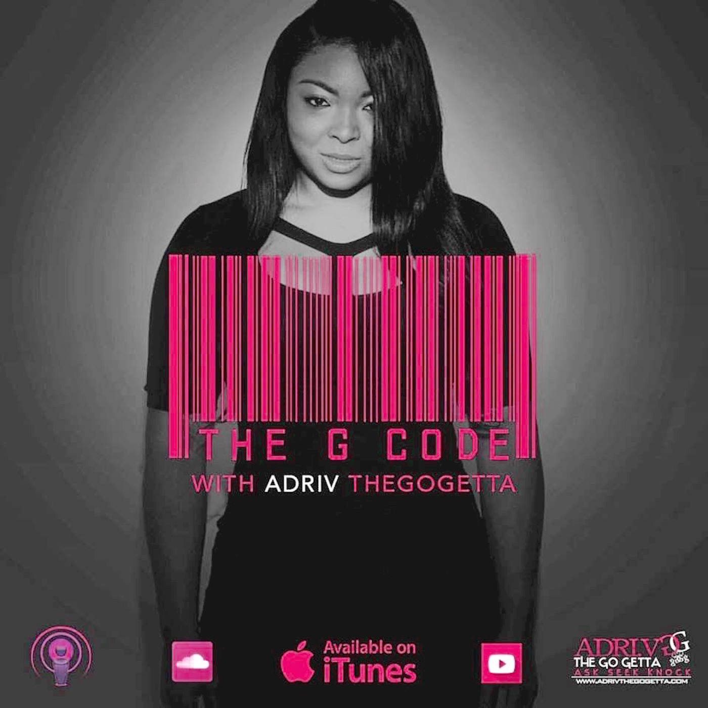 The G Code Podcast With ADRI V The Go Getta