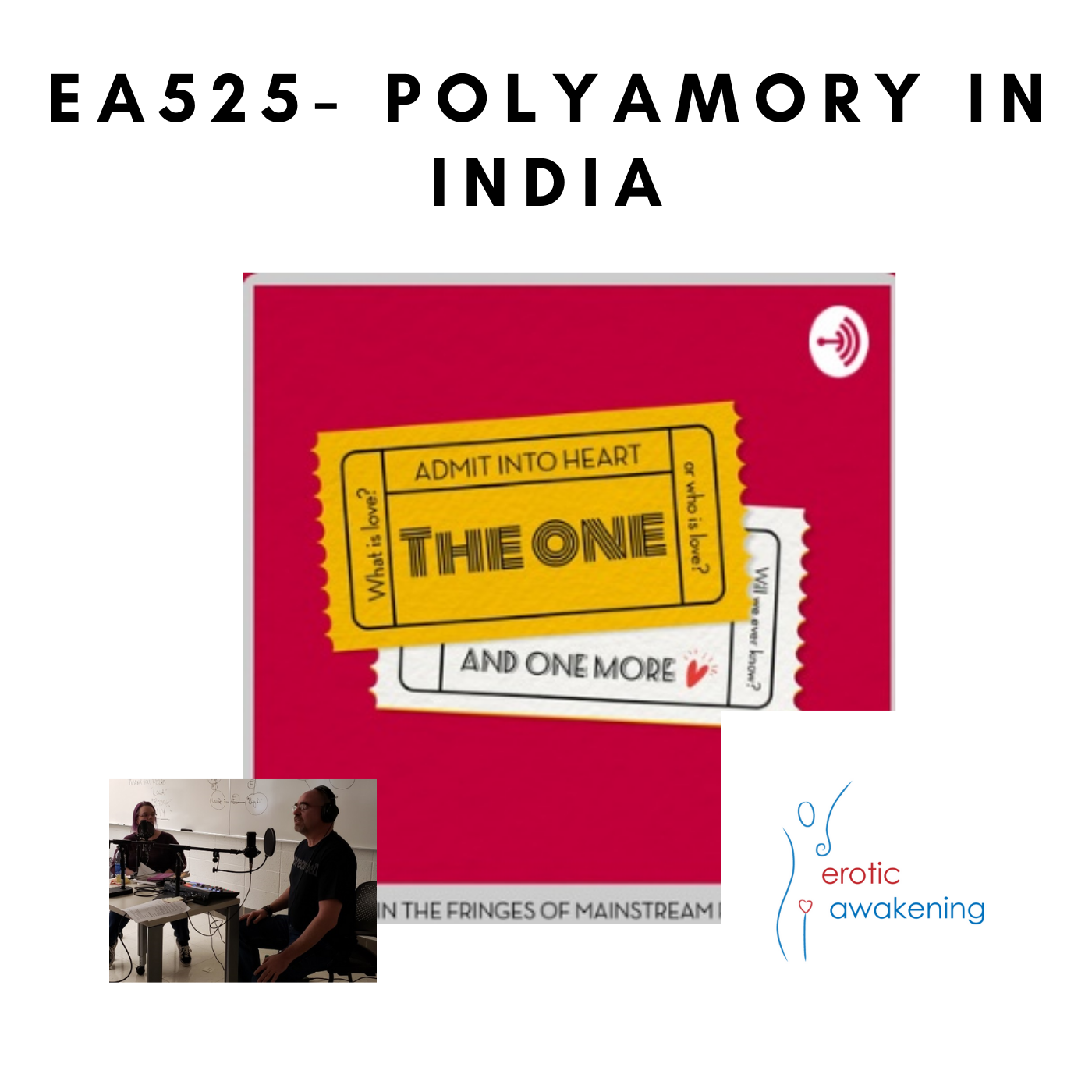 Erotic Awakening - EA525 – Polyamory In India