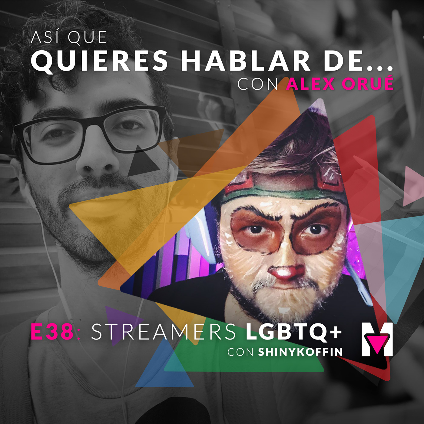 Así que quieres hablar de... con Alex Orué