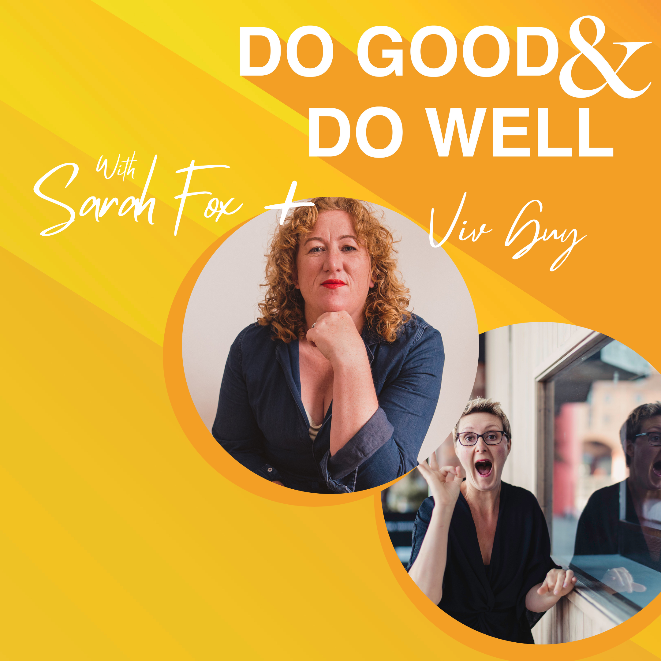 Do good and Do Well