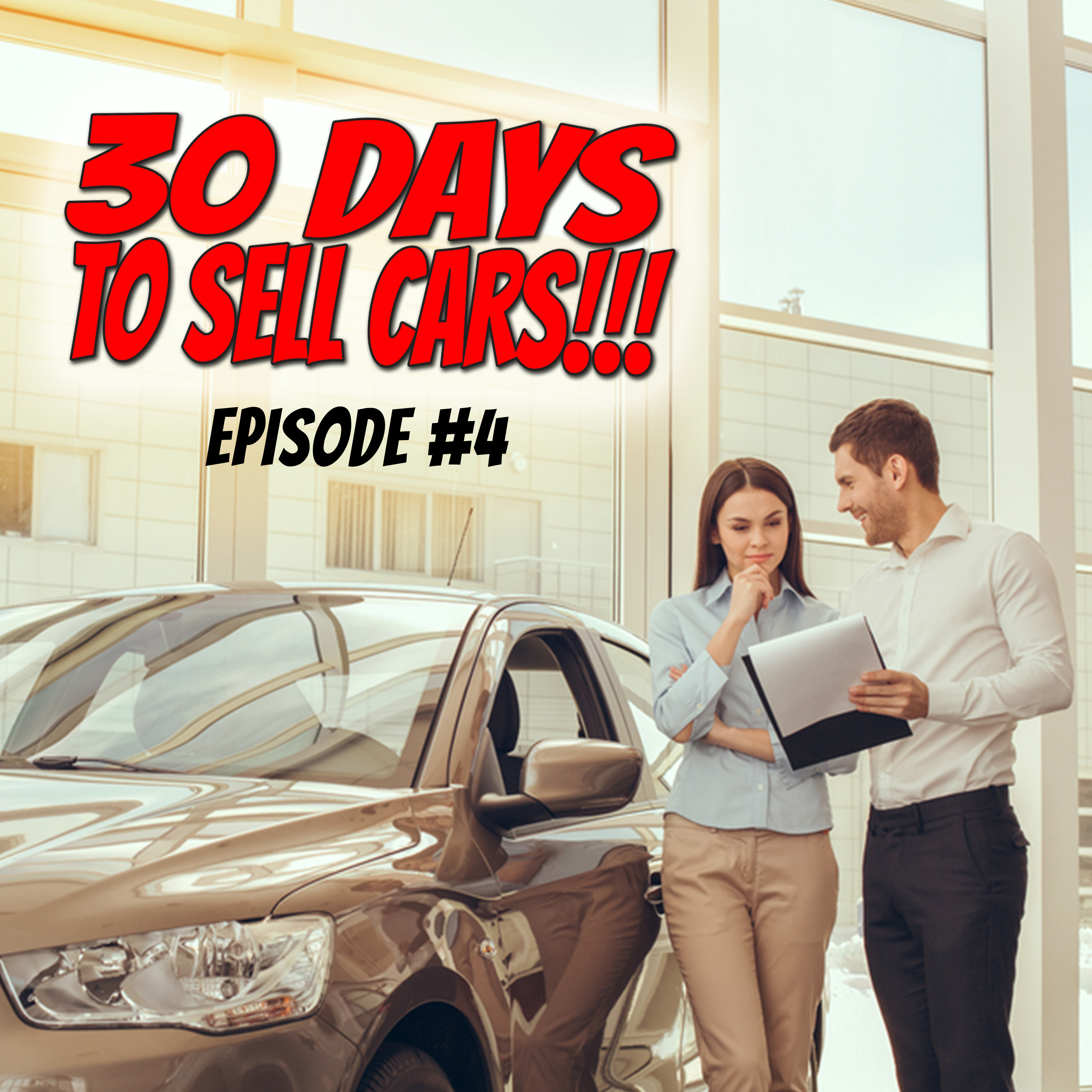 30 Days To Sell Cars Podcast