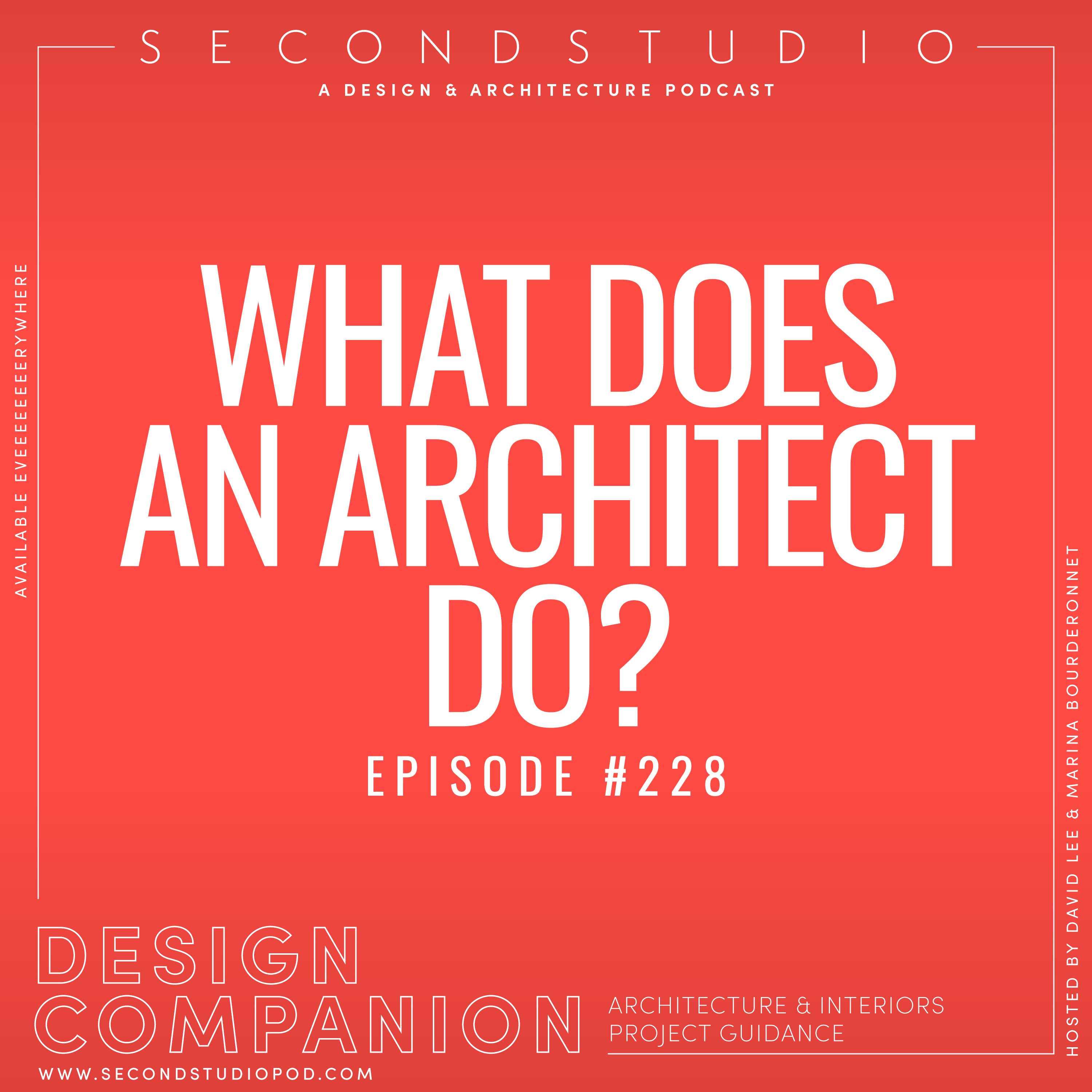 #228 - What Does An Architect Do?