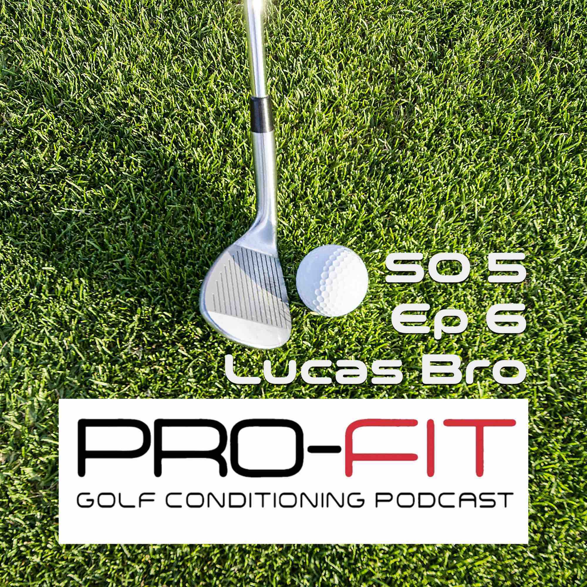 Pro-Fit Golf Conditioning Podcast