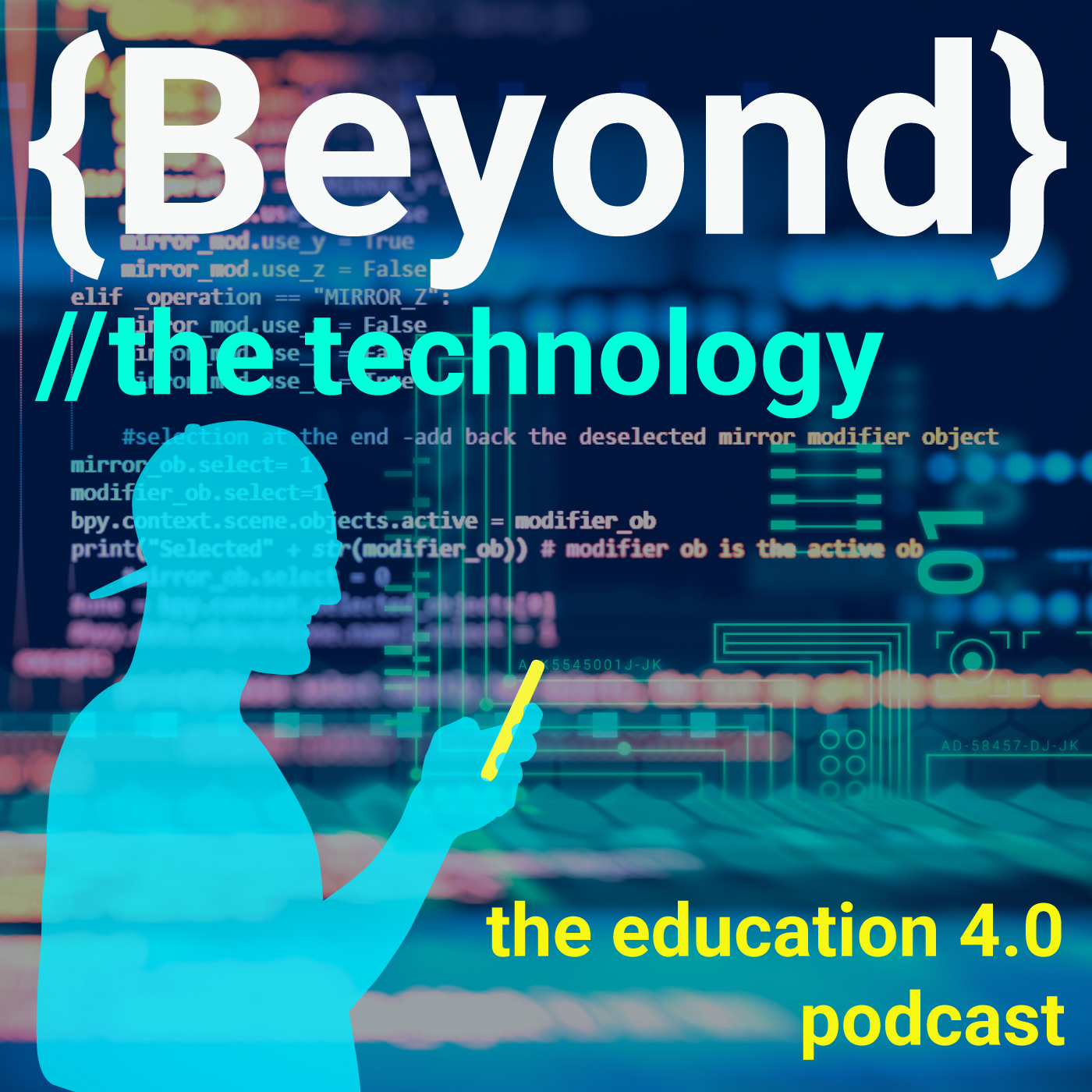 Beyond the technology: The education 4.0 podcast