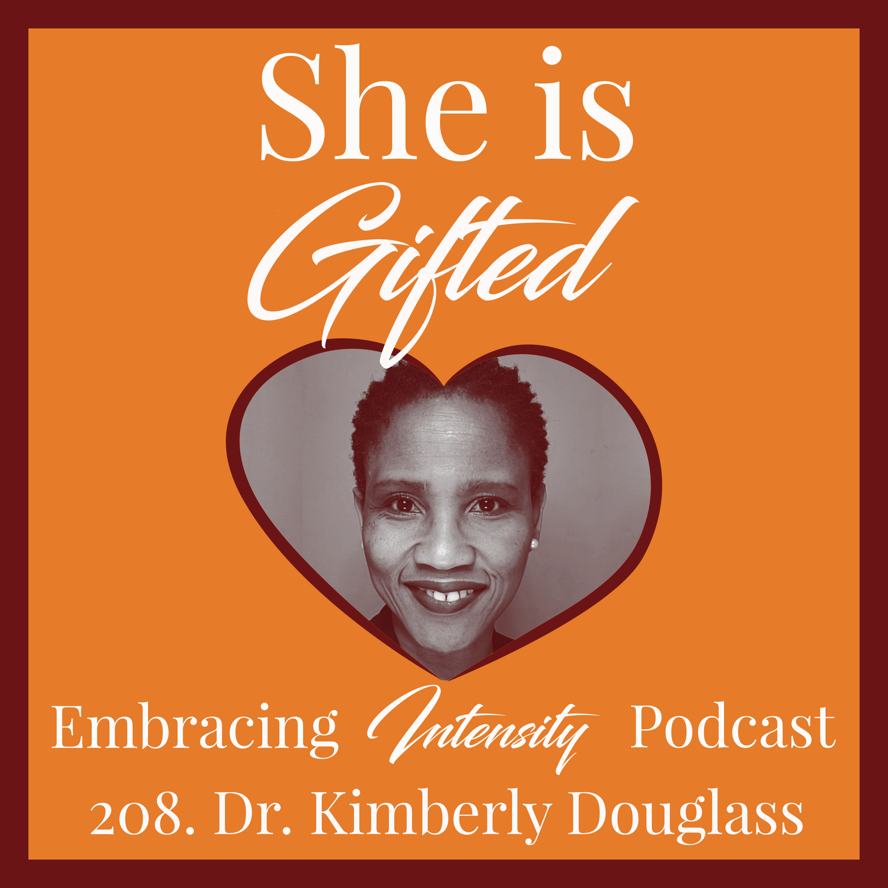208: Coaching and Mentoring NeurodivergentAdults with Dr. Kimberly Douglass