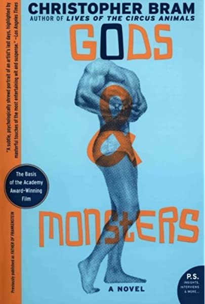 "Gods and Monsters" by Christopher Bram