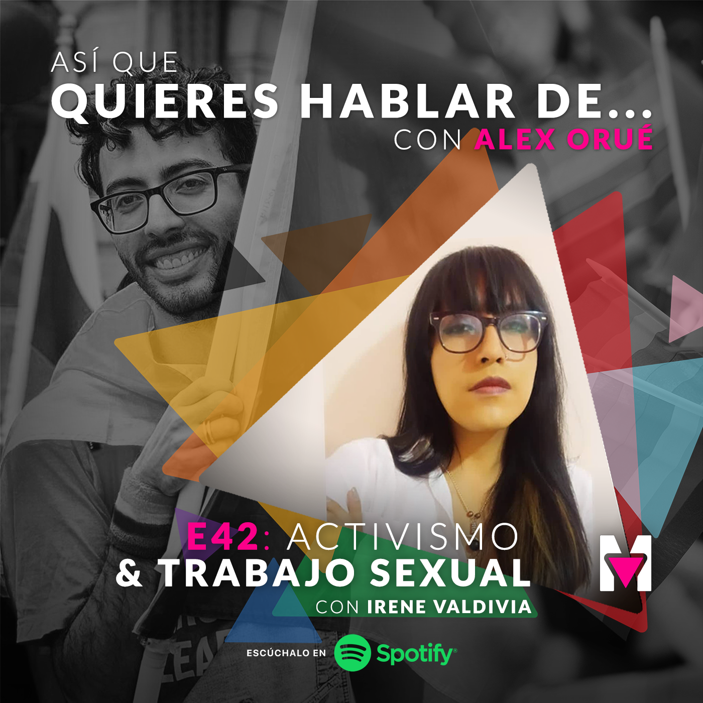 Así que quieres hablar de... con Alex Orué