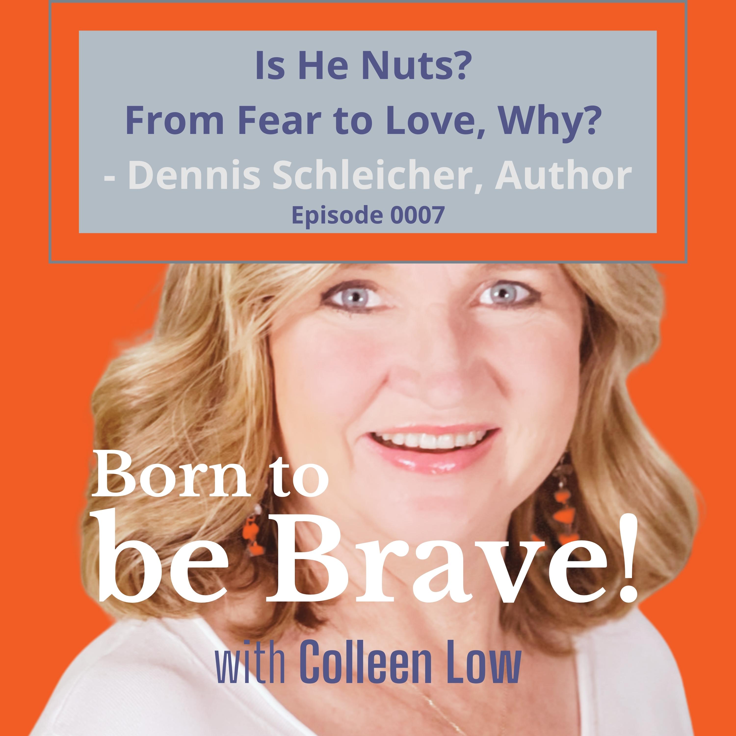 Born to be Brave! with Colleen Low