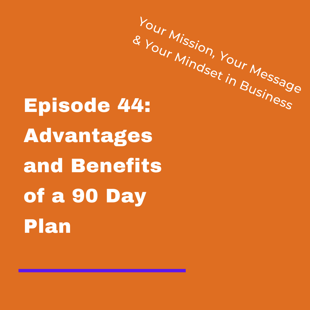 Your Mission, Your Message and Your Mindset in Business
