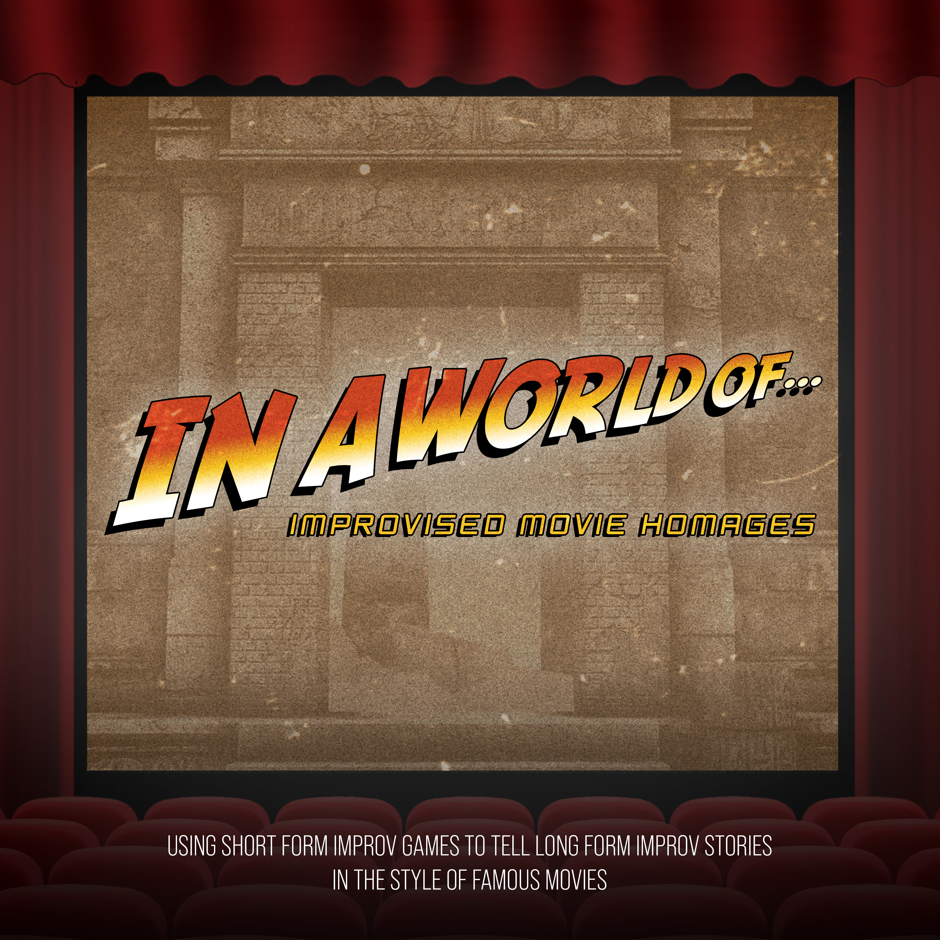 In a World of...Improvised Movie Homages