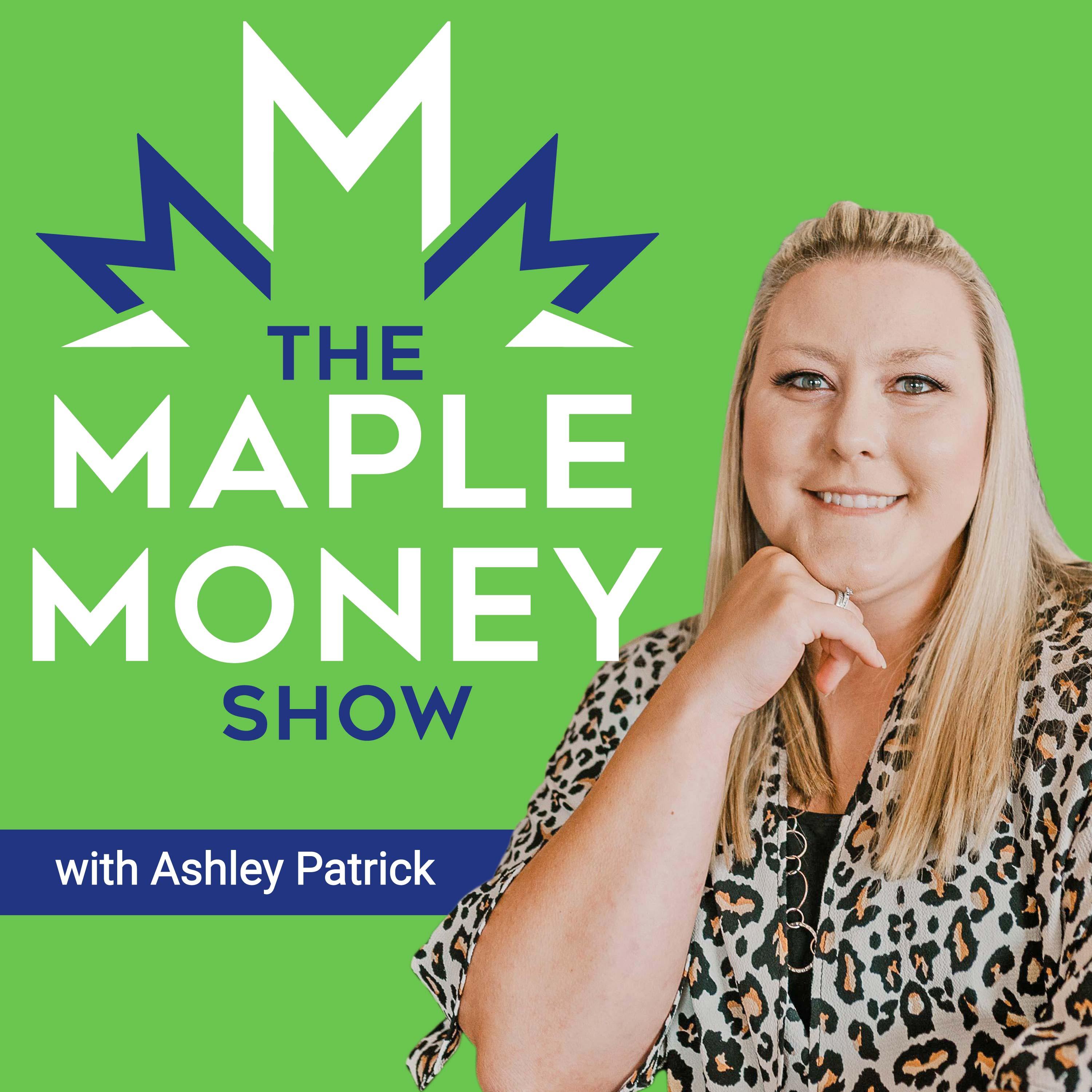 The MapleMoney Show
