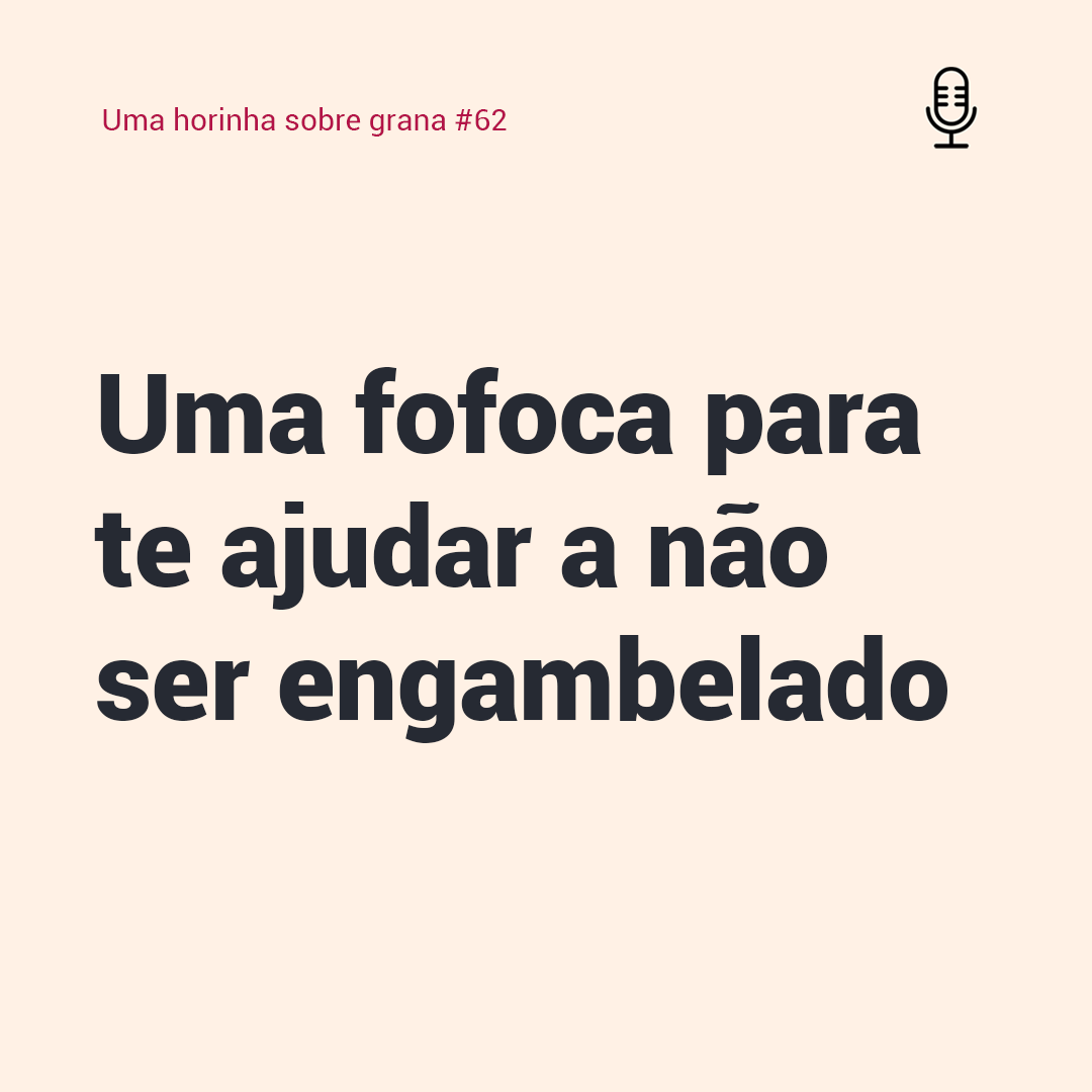 Uma horinha sobre grana