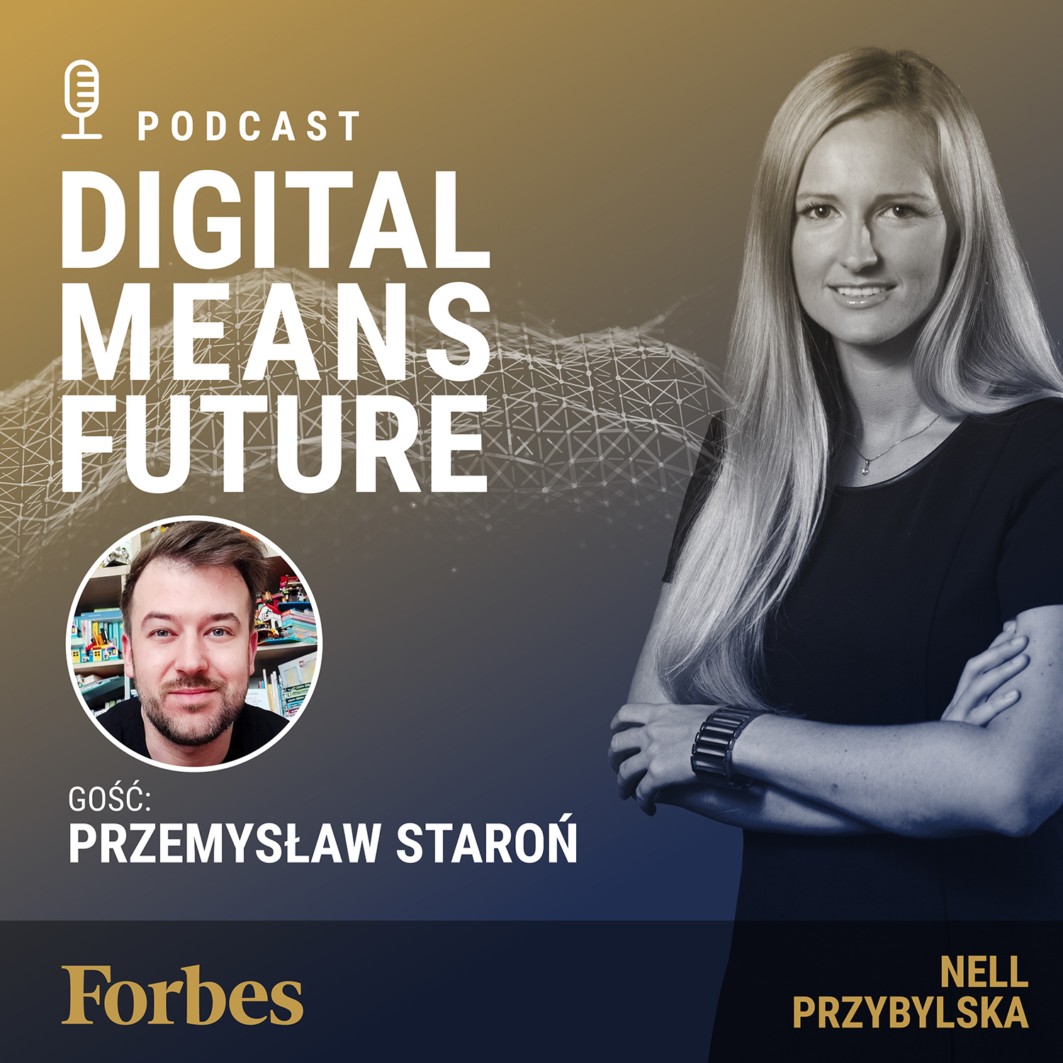 Digital Means Future