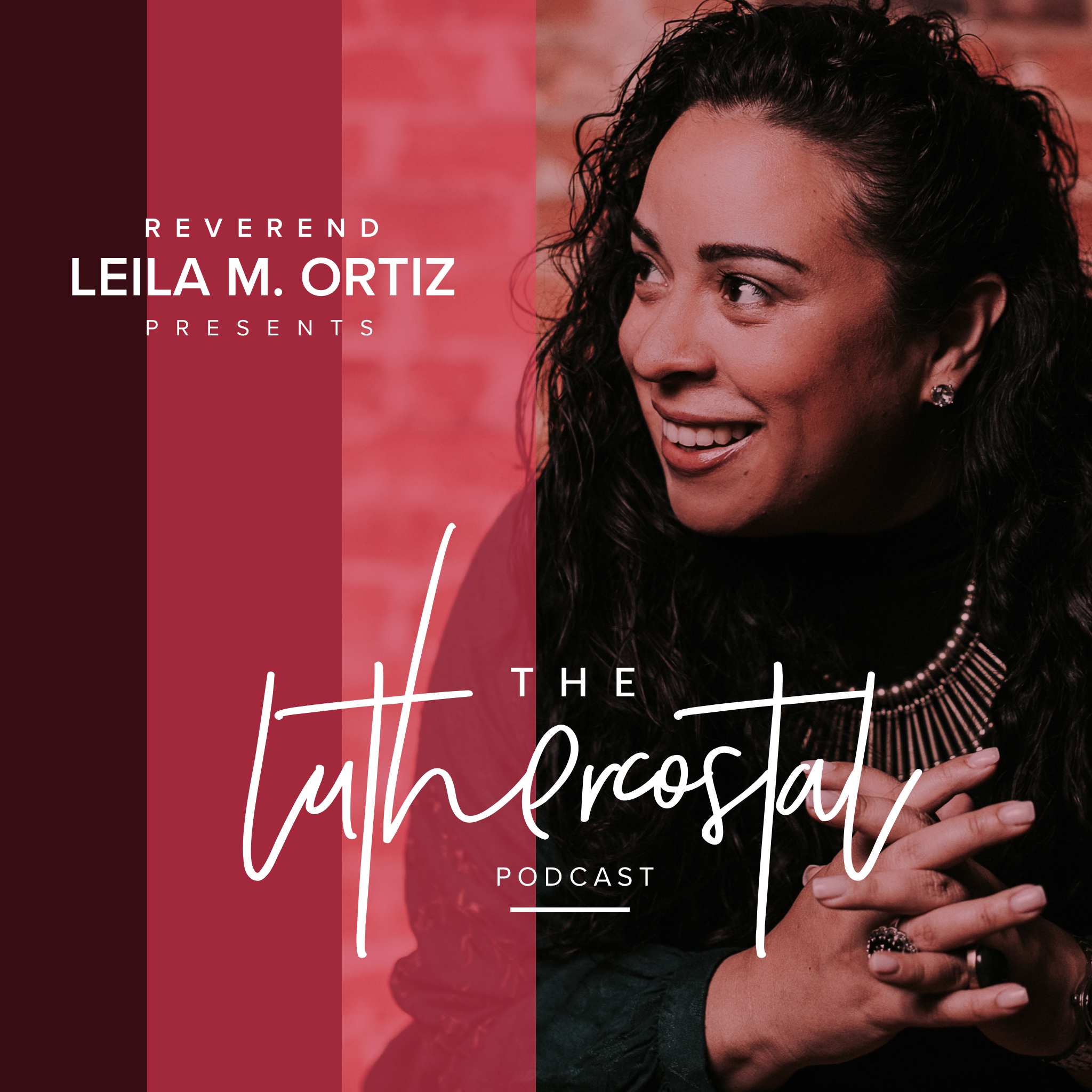 Why Luthercostal? Why a Podcast? Why Now?