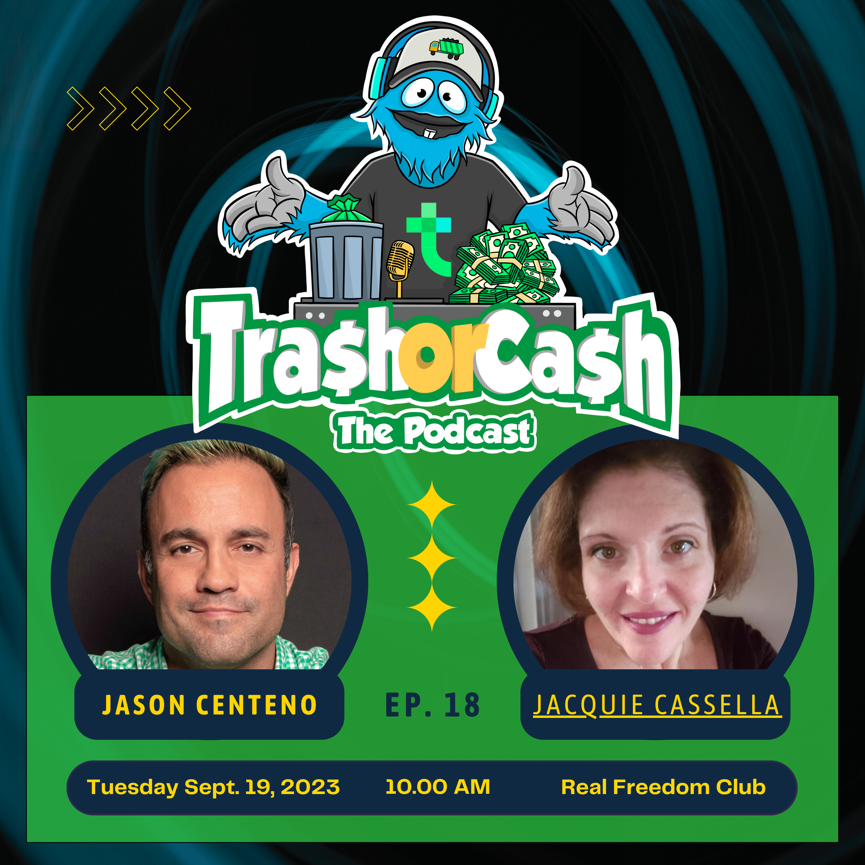 Trash or Cash, The Podcast!
