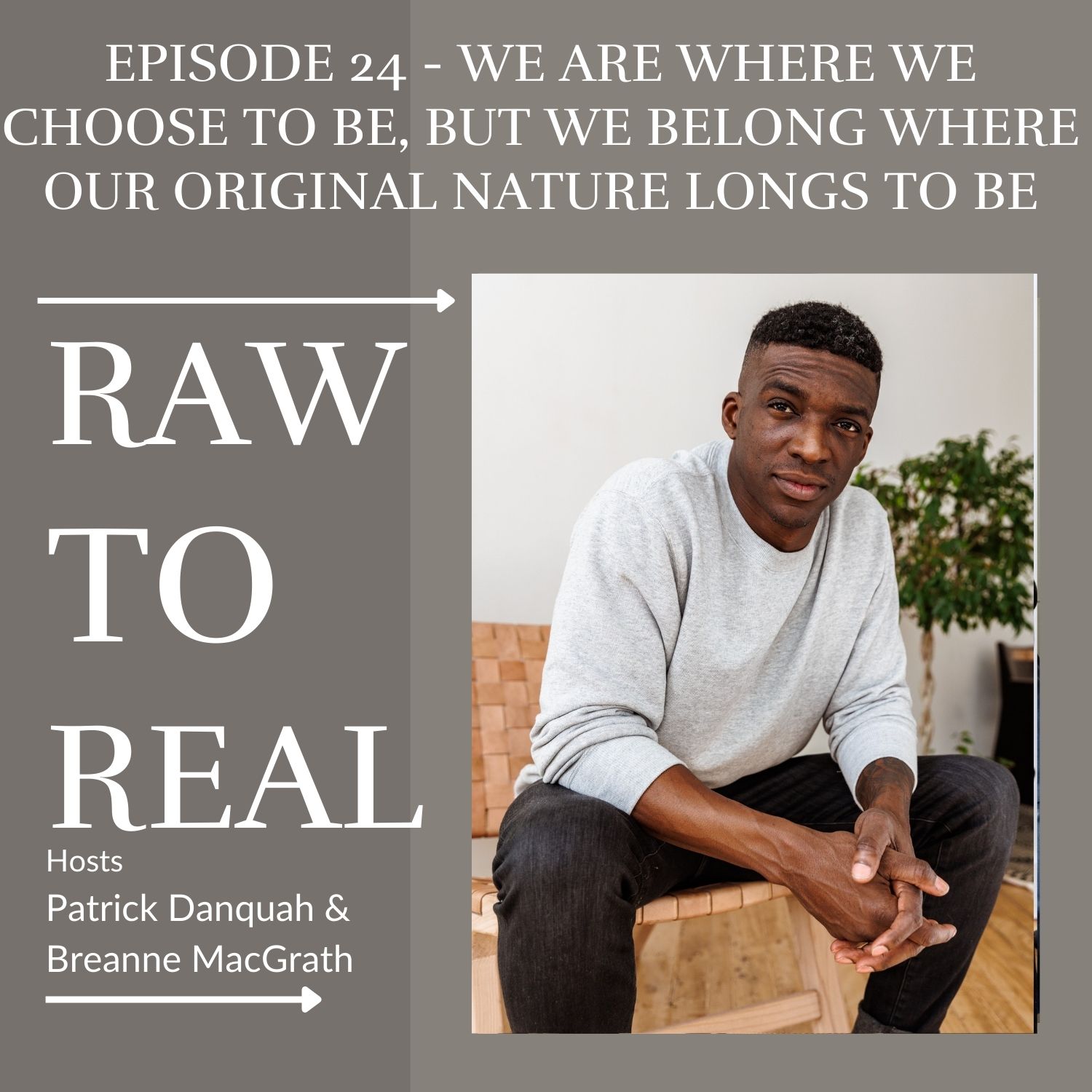 Raw to Real