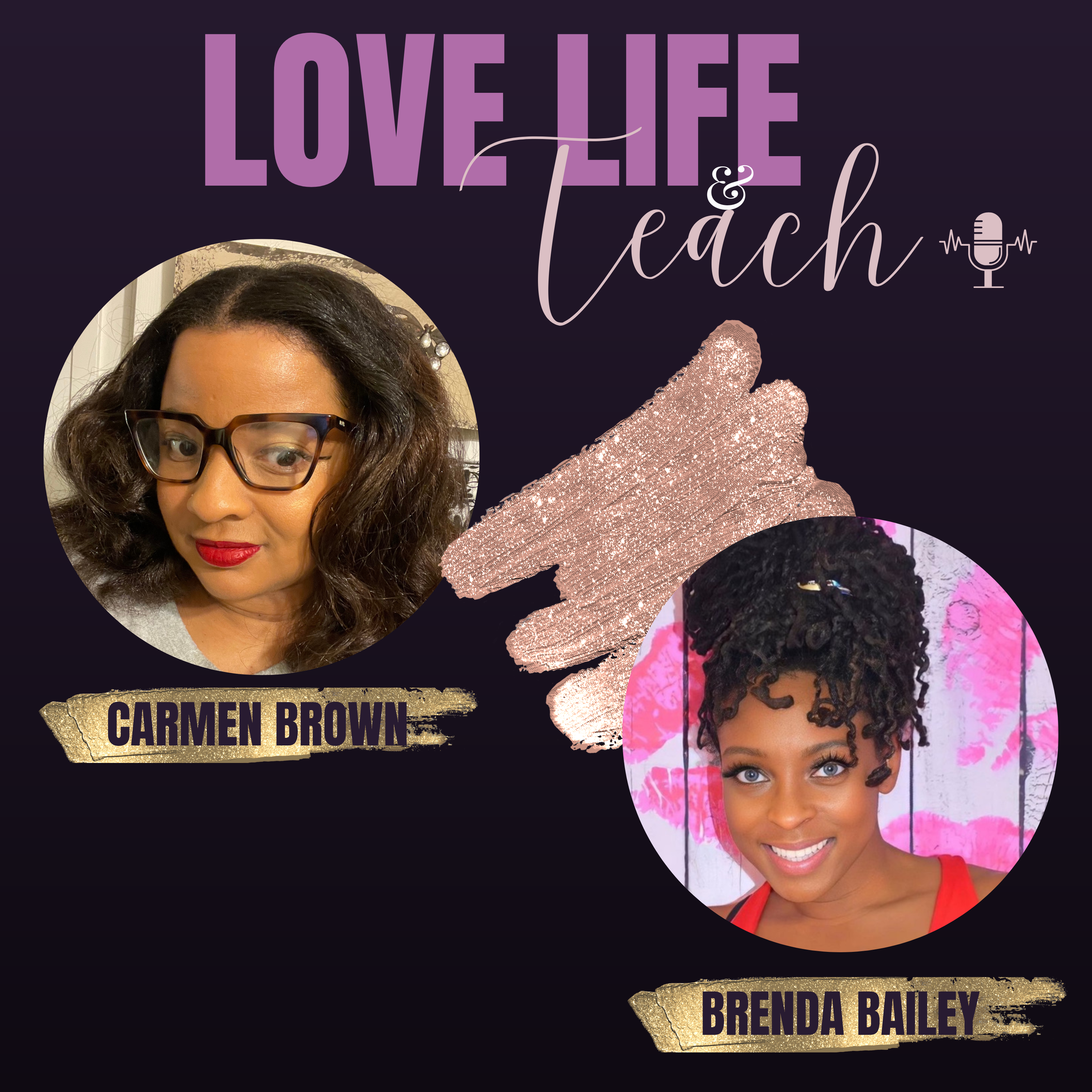 Love Life and Teach, Sis!