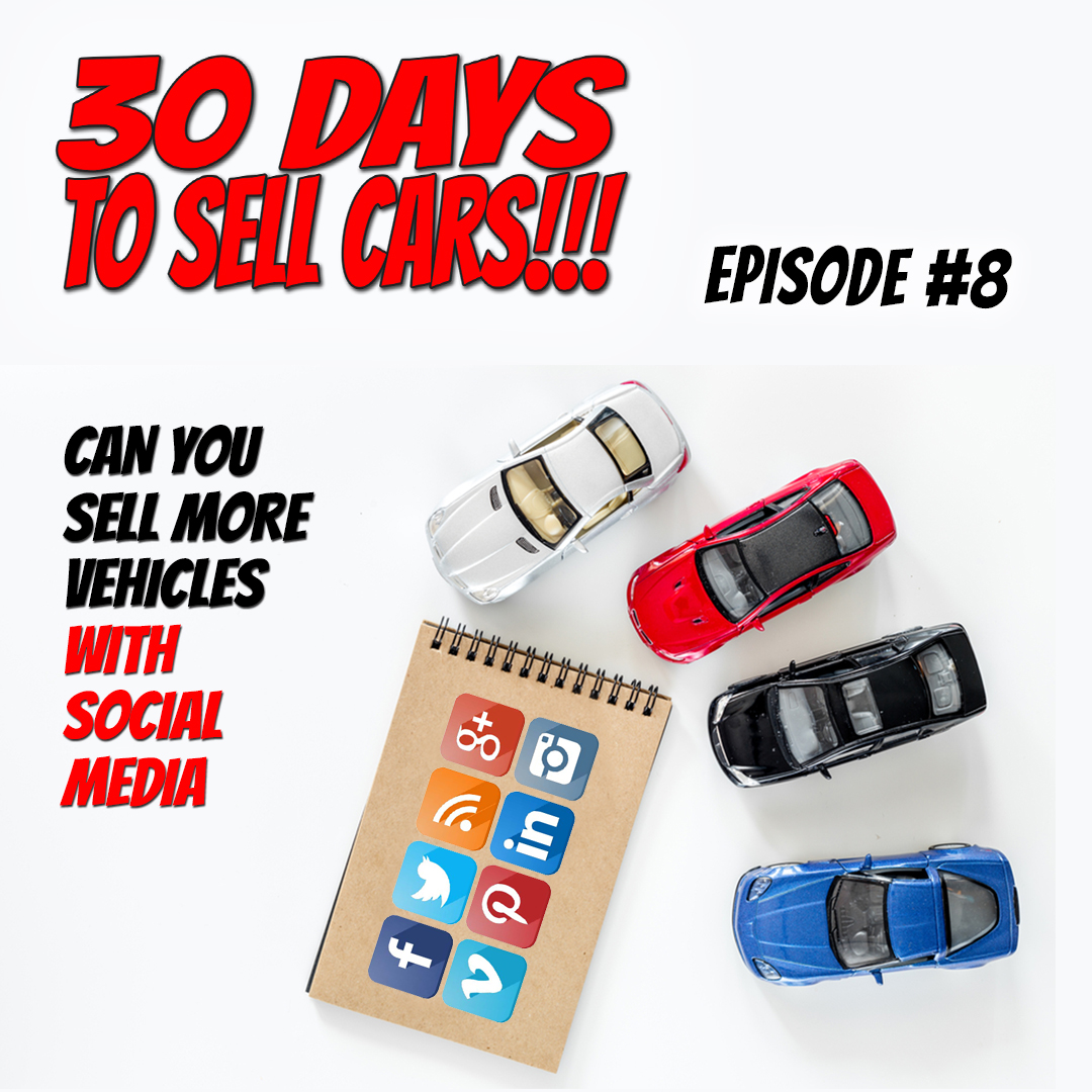 30 Days To Sell Cars Podcast