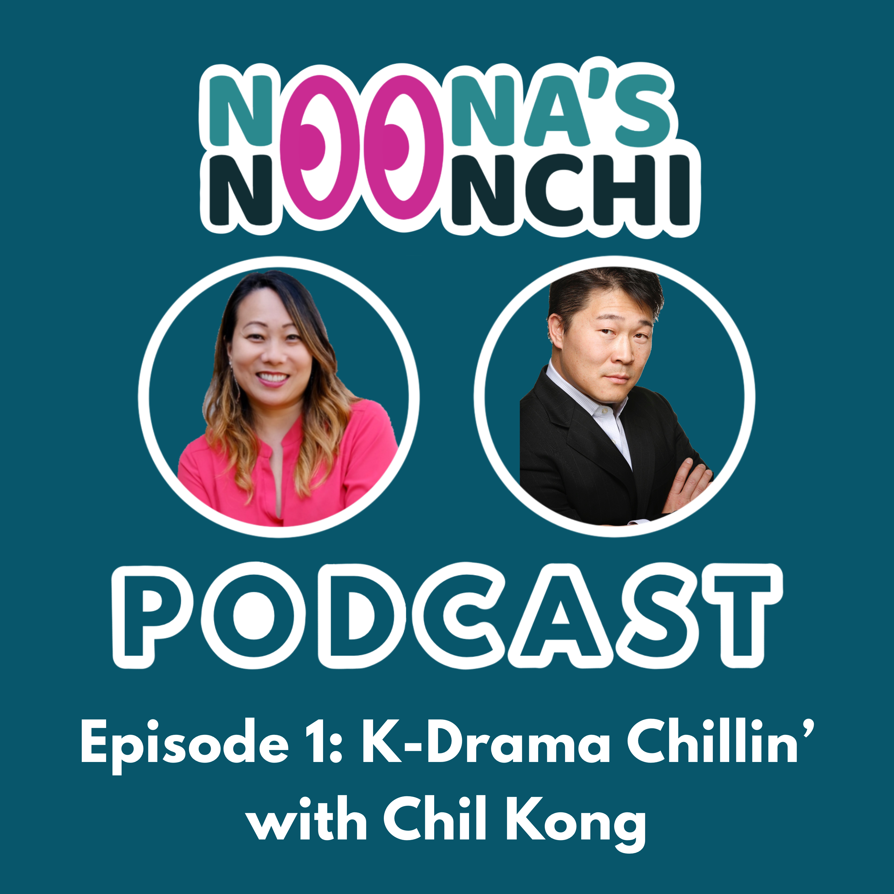 Noona\'s Noonchi Podcast