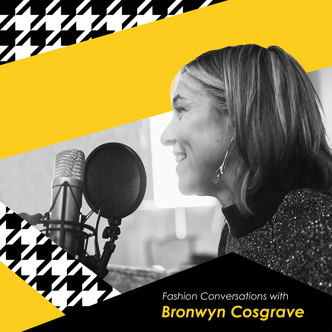 A Different Tweed: Fashion Conversations with Bronwyn Cosgrave