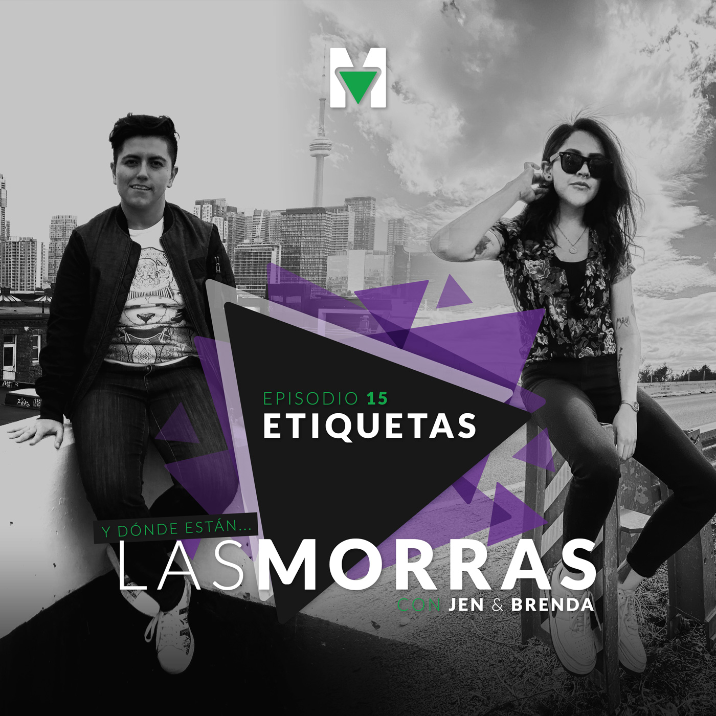 ¿Y dónde están las morras? con Jen & Brenda