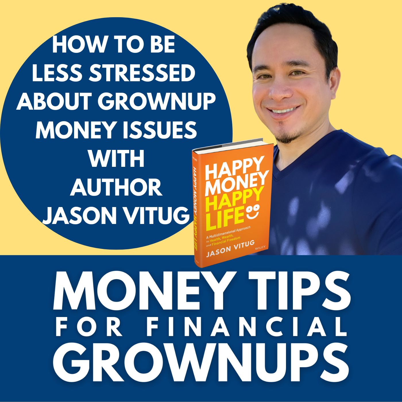 Wellness for Financial Grownups