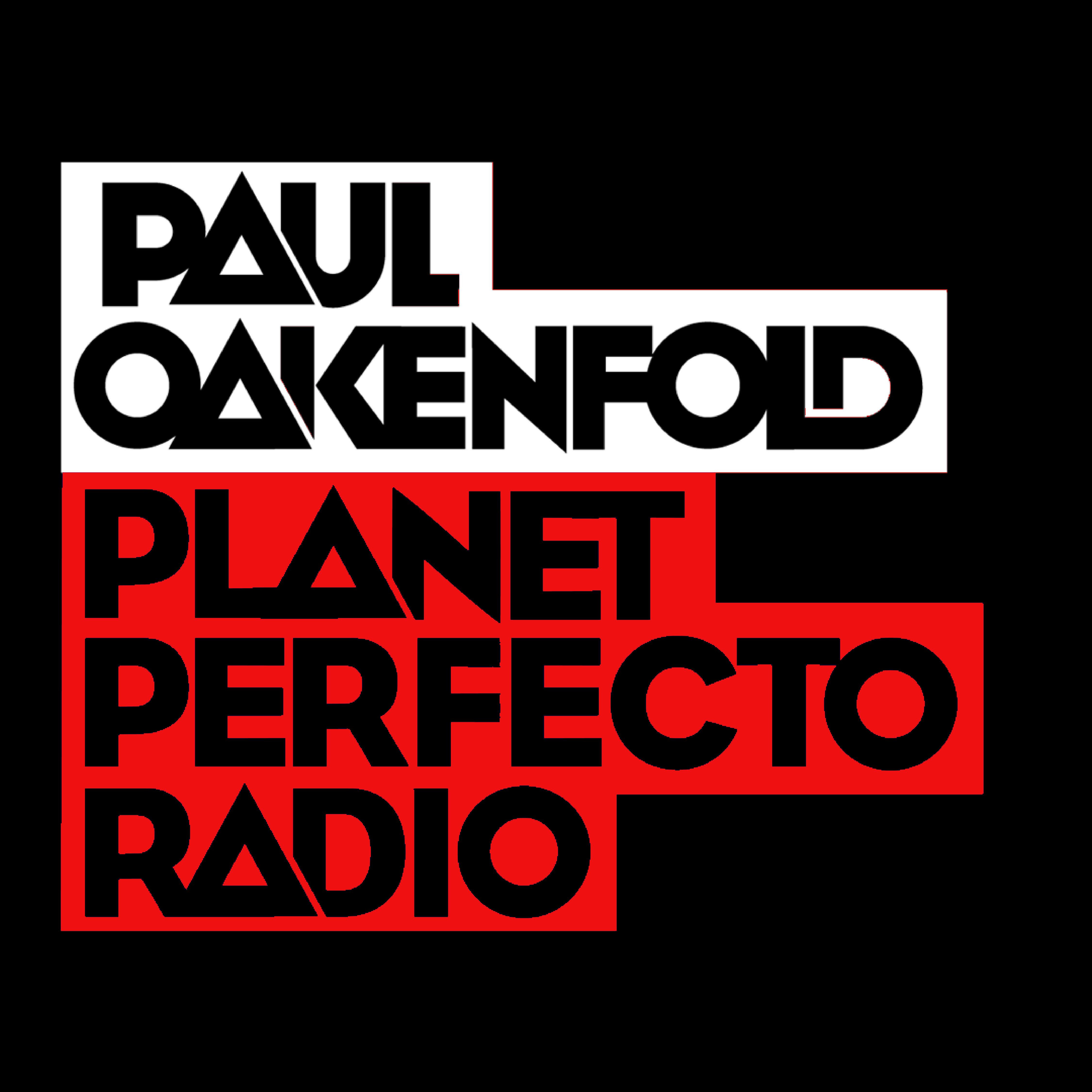 Planet Perfecto Podcast 535 ft. Paul Oakenfold